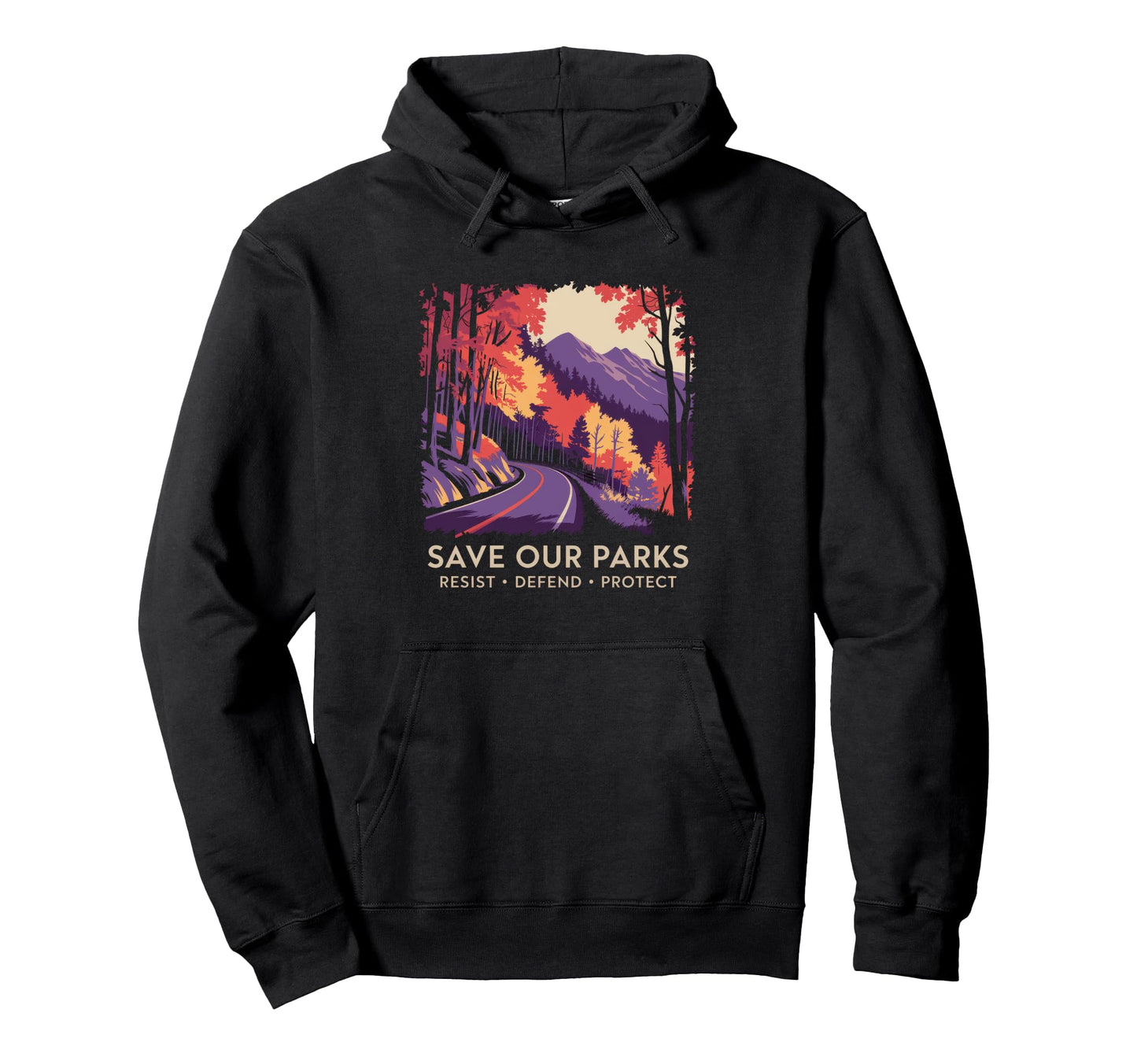 Save Our Parks Protect National Park Hoodie - Minimalist Print Men Women - T-Shirt, Sweatshirt, Hoodie