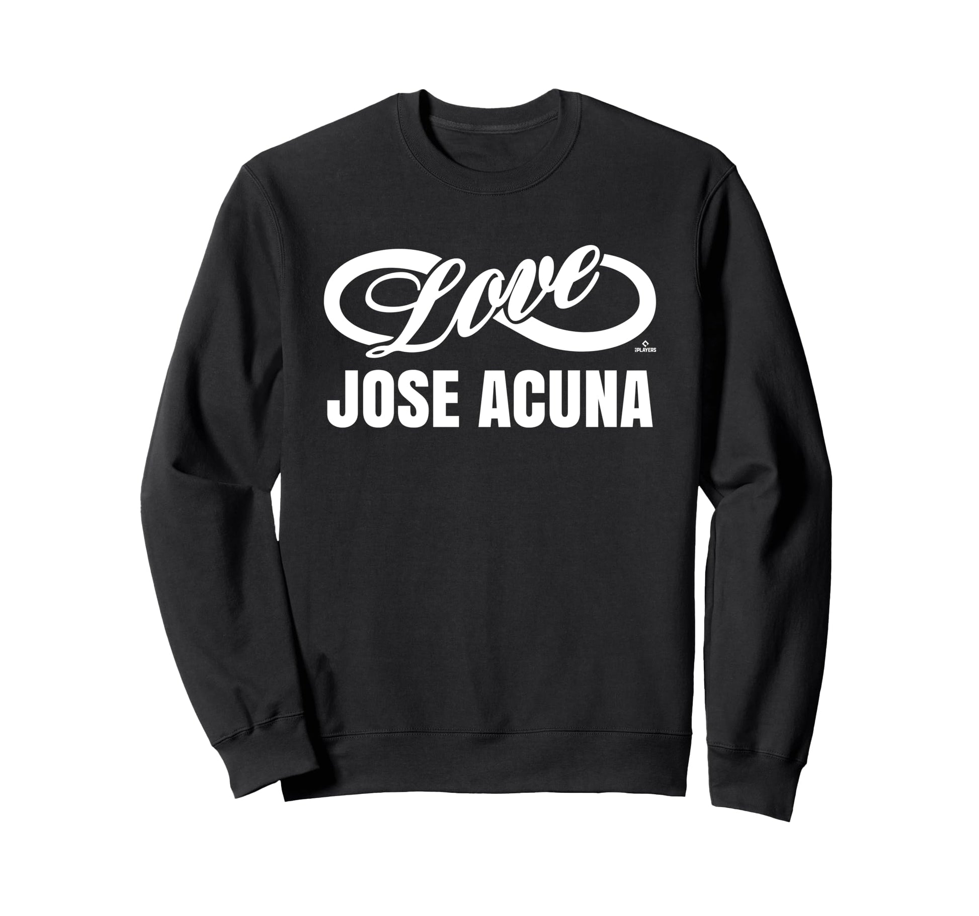 Infinite Love Jose Acuna Prospect Sweatshirt - Novelty Apparel for Adults - T-Shirt, Sweatshirt, Hoodie