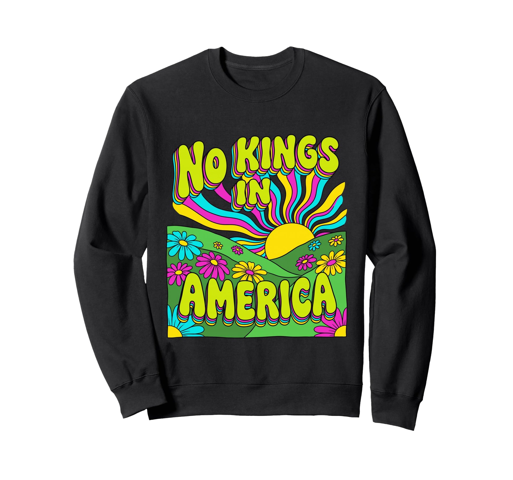 No Kings America Psychedelic 60S Sweatshirt - Aesthetic Graphic for Adults - T-Shirt, Sweatshirt, Hoodie