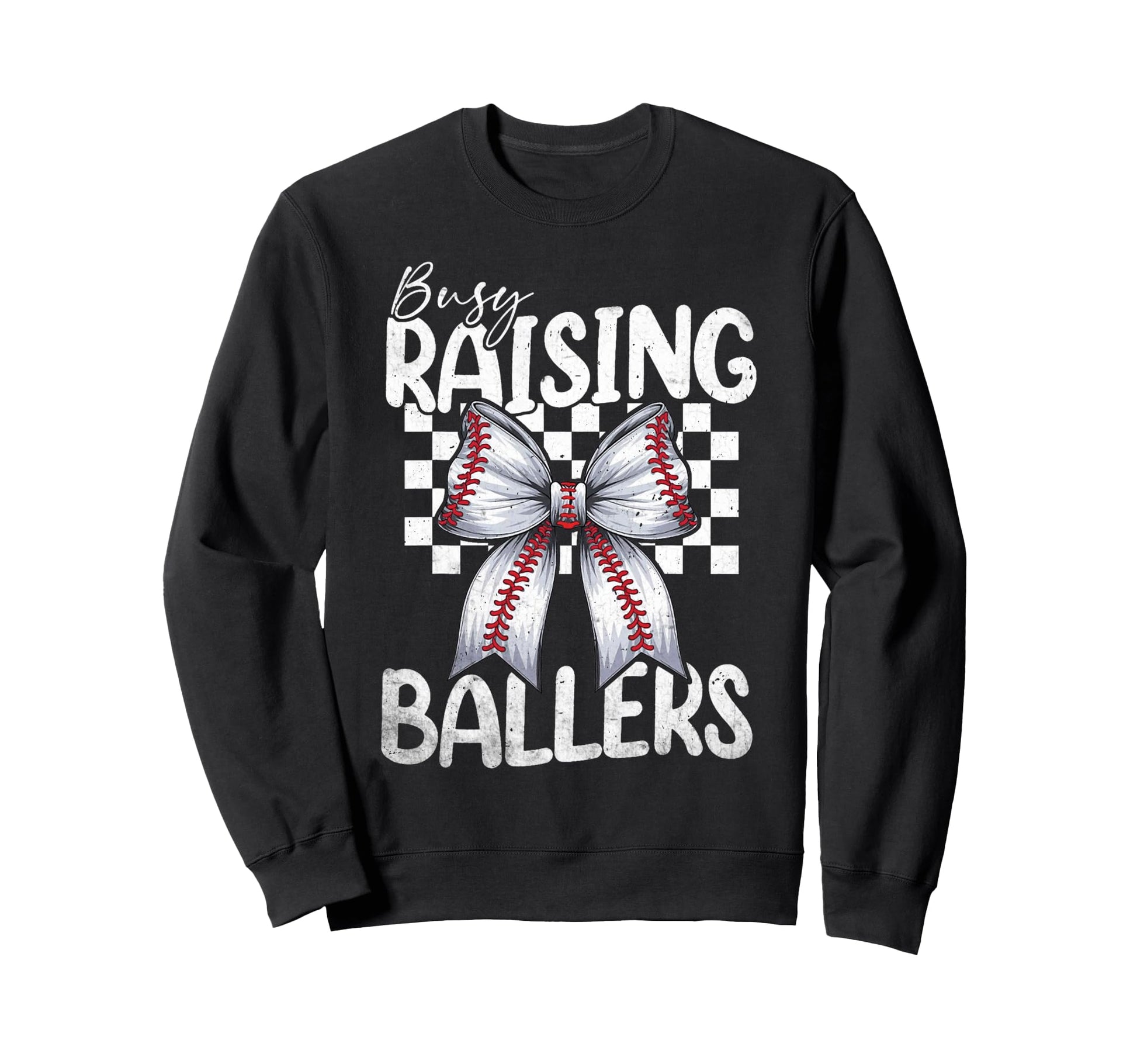 Busy Raising Ballers Baseball Mom Sweatshirt - Graphic Print Men Women - T-Shirt, Sweatshirt, Hoodie