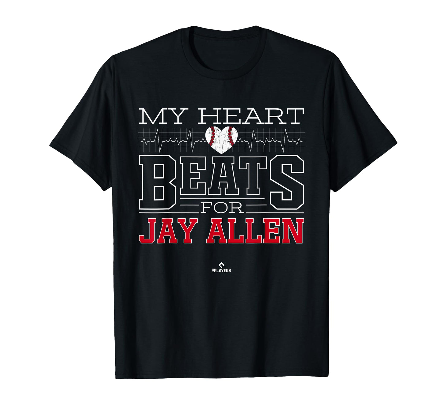 My Heart Beats Jay Allen Prospect Baseball T-Shirt - Graphic Print Unisex - T-Shirt, Sweatshirt, Hoodie