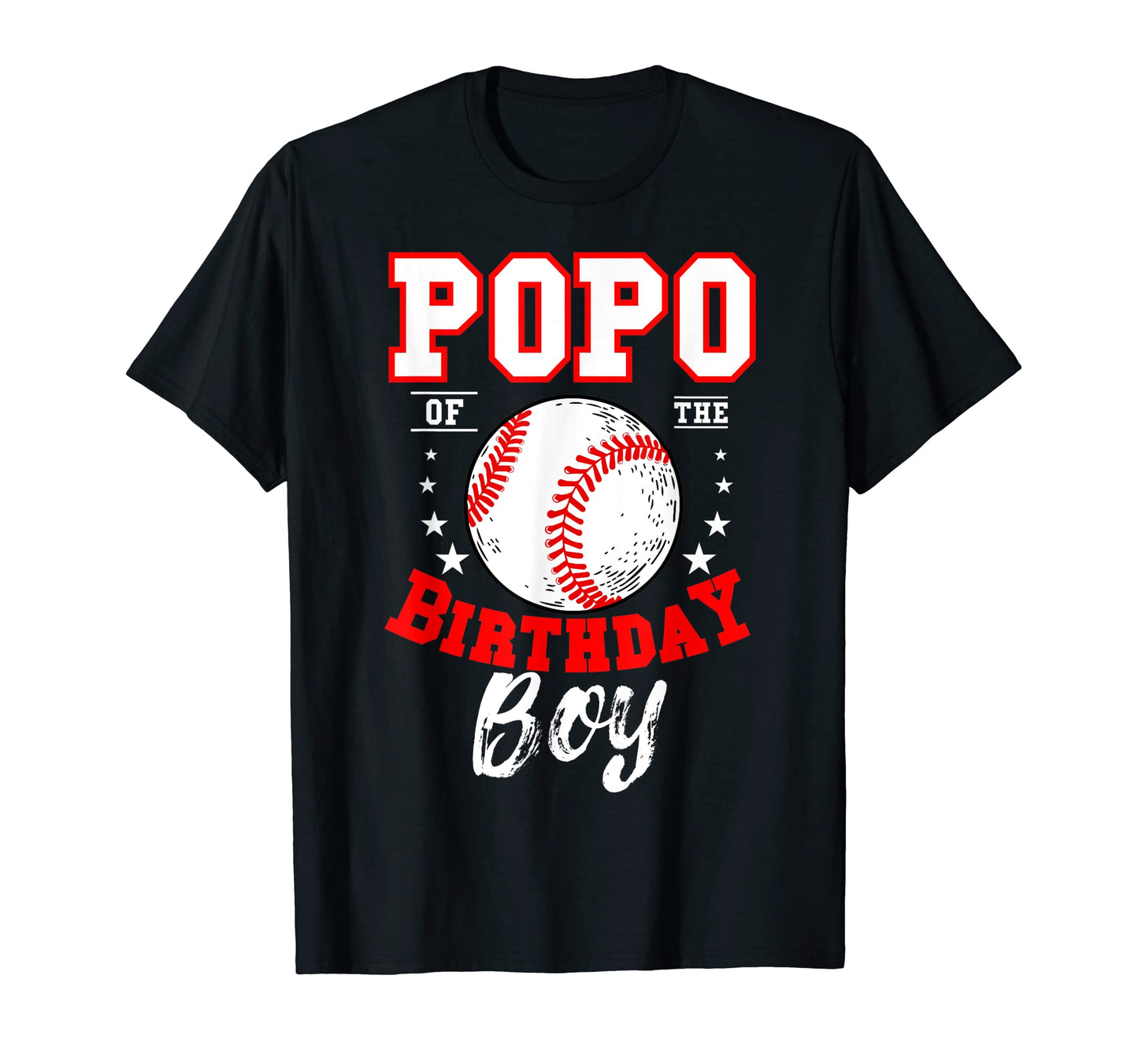 Popo Birthday Baseball Theme T-Shirt - Casual Everyday Wear for Adults - T-Shirt, Sweatshirt, Hoodie