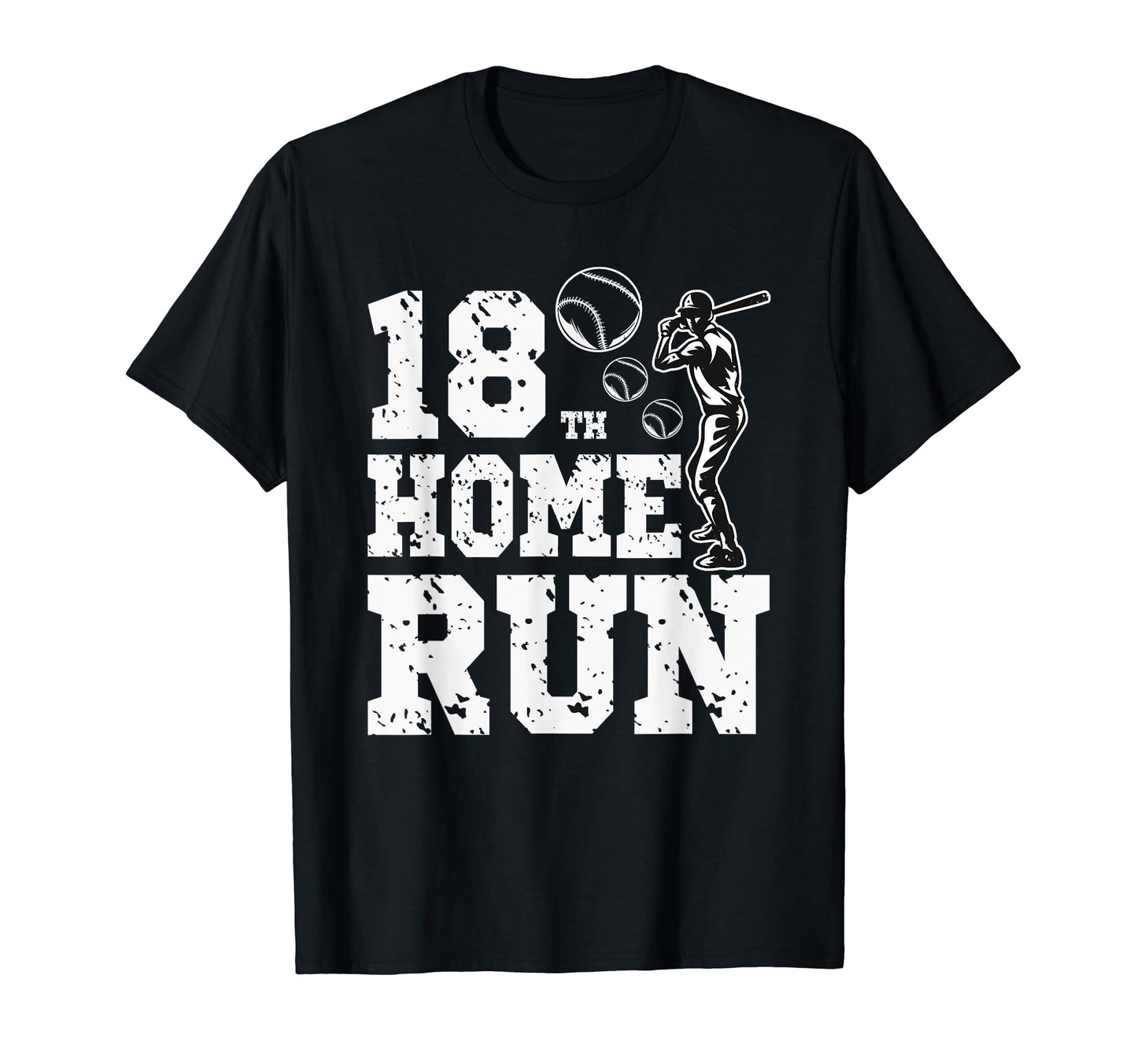 Funny Baseball 18Th Home Run 18 Year T-Shirt - Novelty Apparel Men Women - T-Shirt, Sweatshirt, Hoodie