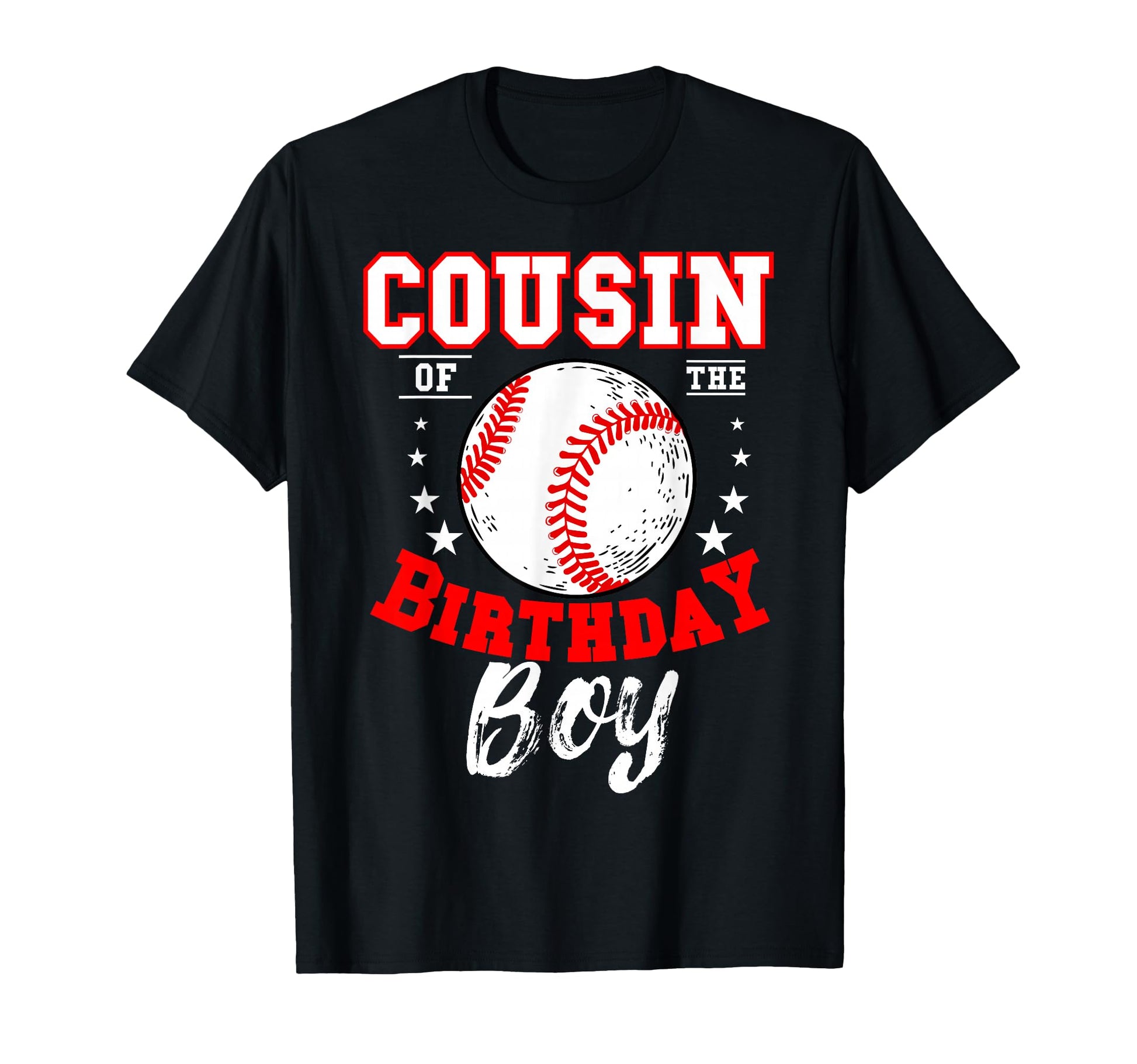 Cousin Birthday Baseball Theme Bday T-Shirt - Minimalist Print Unisex - T-Shirt, Sweatshirt, Hoodie