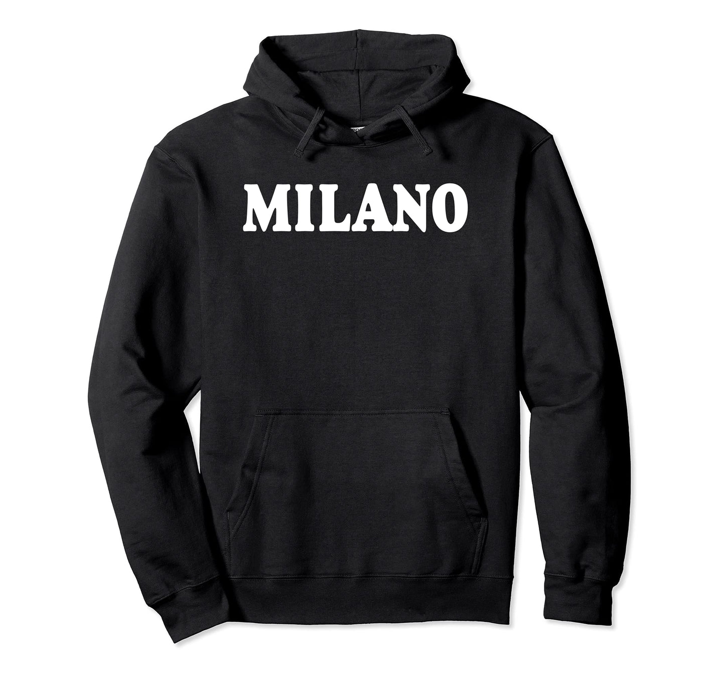 Milano Italy Hoodie - Trendy Graphic Men Women - T-Shirt, Sweatshirt, Hoodie