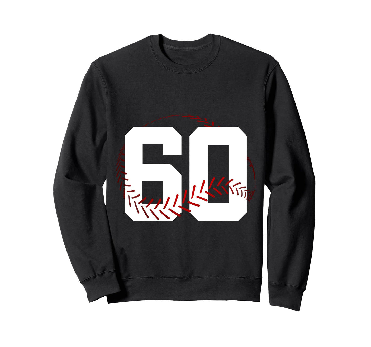 Number 60 Years Baseball 60Th Sweatshirt - Streetwear Style Men Women - T-Shirt, Sweatshirt, Hoodie