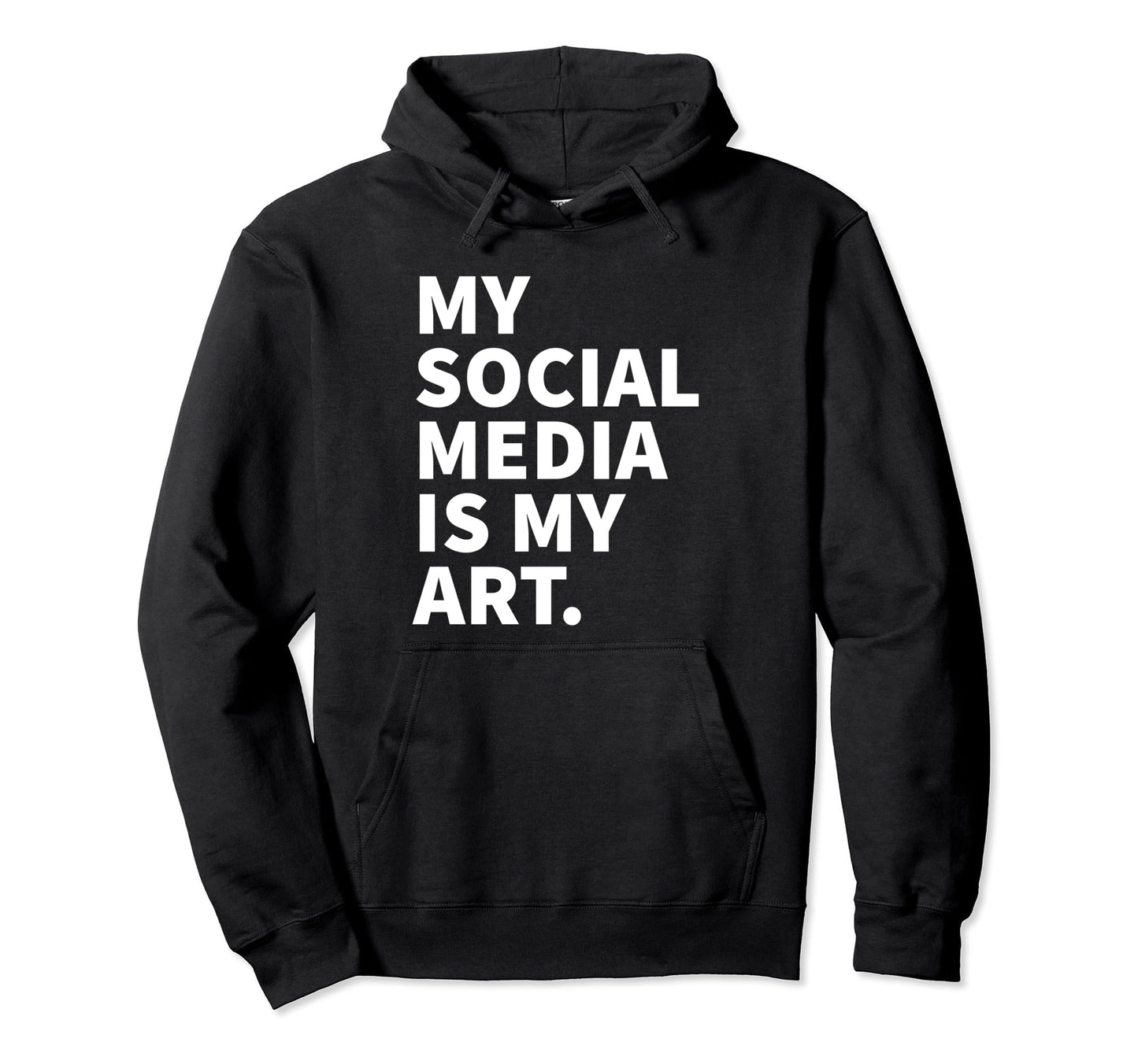 My Social Media Is My Art Y2K Hoodie - Casual Everyday Wear Unisex - T-Shirt, Sweatshirt, Hoodie