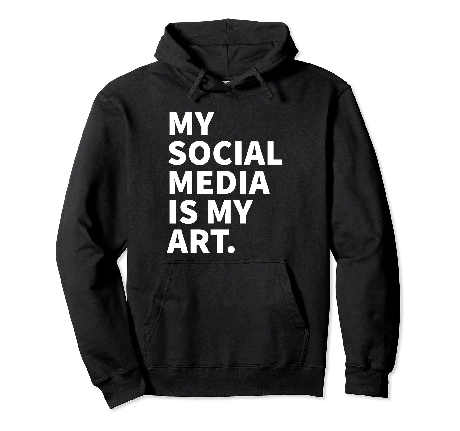 My Social Media Is My Art Y2K Hoodie - Casual Everyday Wear Unisex - T-Shirt, Sweatshirt, Hoodie