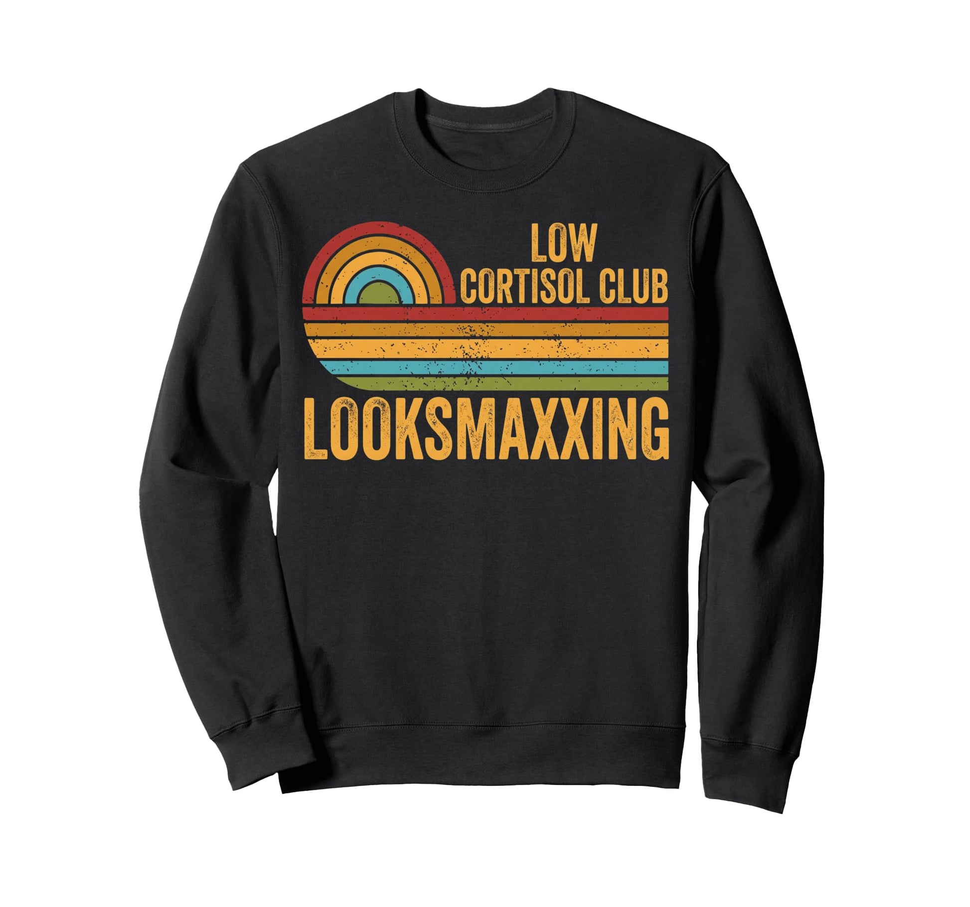 Low Cortisol Club Looksmaxxing Sweatshirt - Fun Novelty Design for Adults - T-Shirt, Sweatshirt, Hoodie