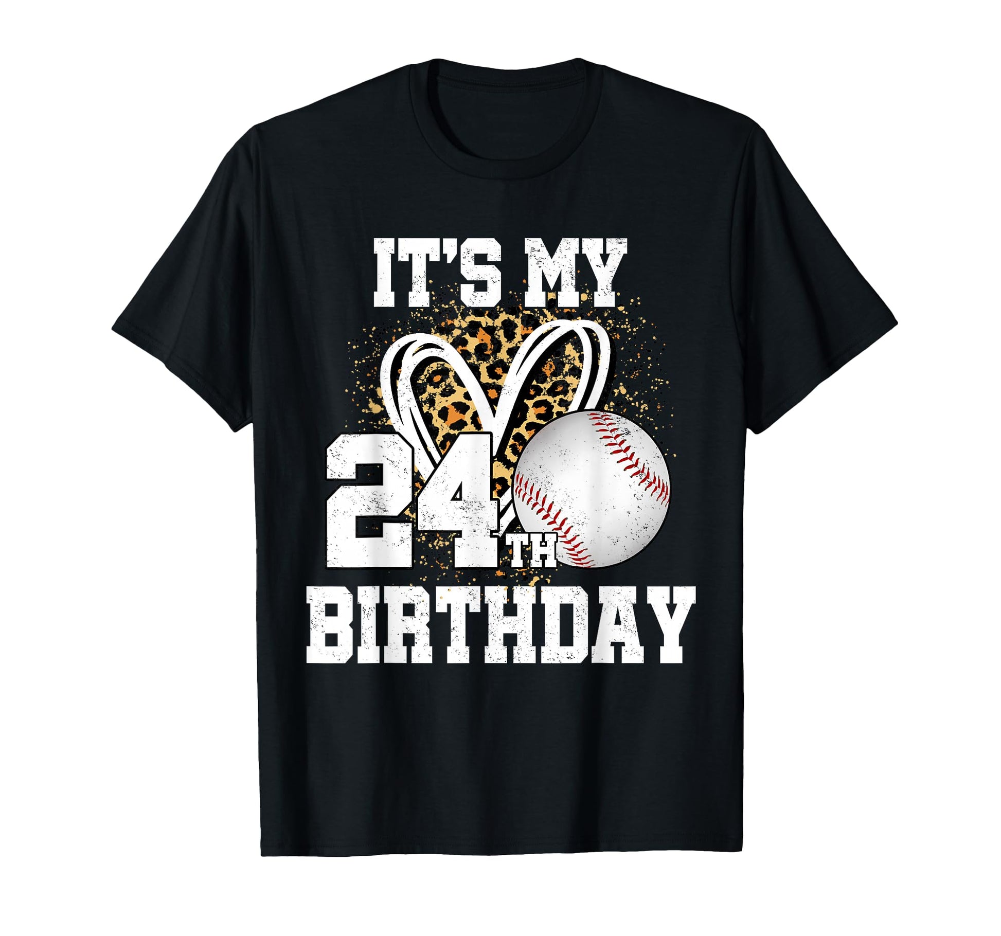 Its My 24Th Birthday Baseball 24 Year T-Shirt - Custom Art Print Unisex - T-Shirt, Sweatshirt, Hoodie