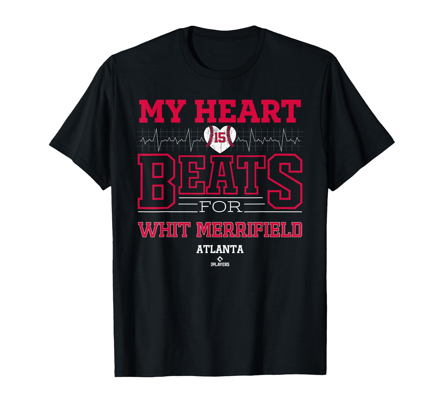 My Heart Beats Whit Merrifield Atlanta T-Shirt - Unique Graphic for Adults - T-Shirt, Sweatshirt, Hoodie