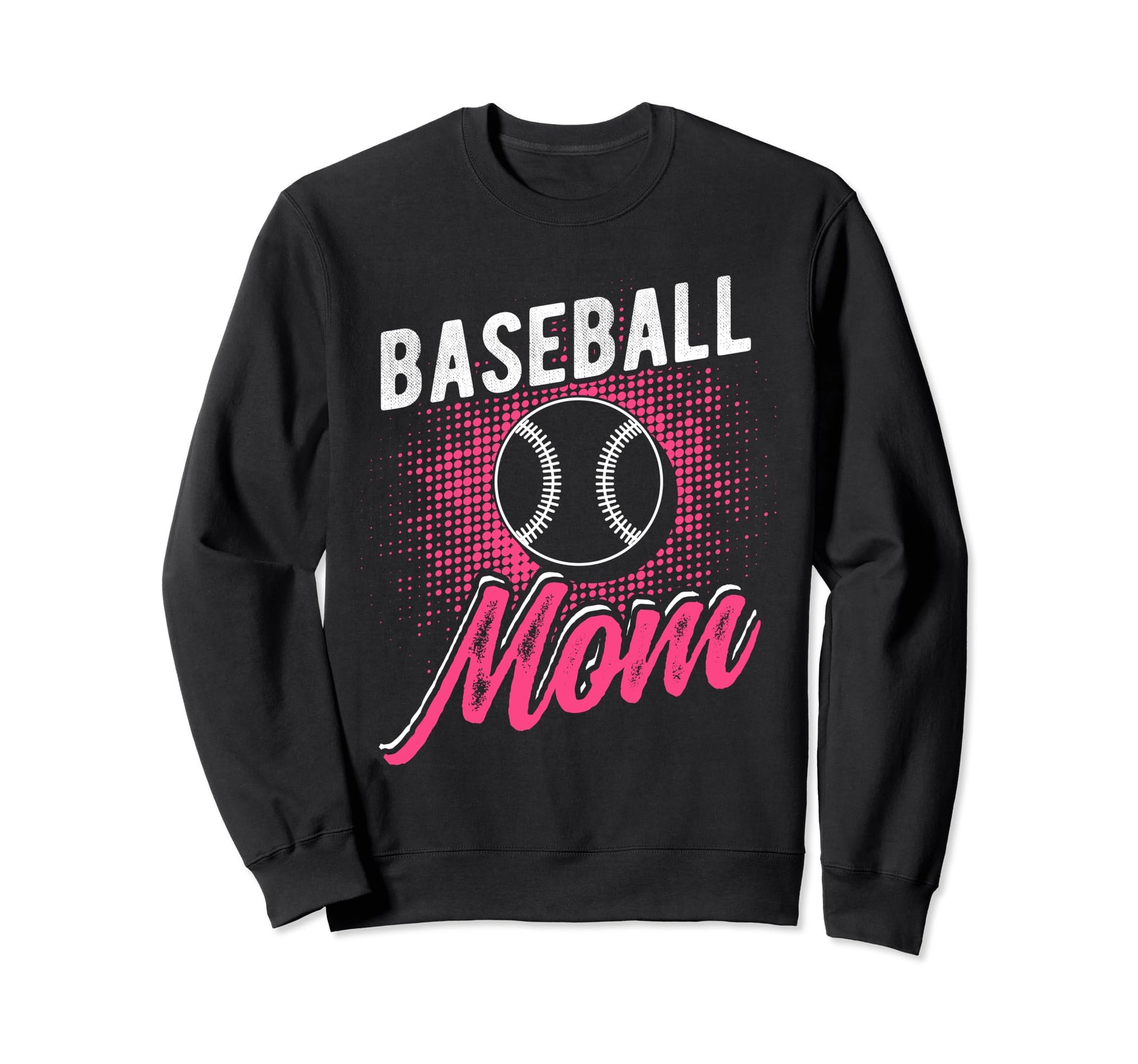 Baseball Mom Sport Athlete Family Sweatshirt - Graphic Print Men Women - T-Shirt, Sweatshirt, Hoodie