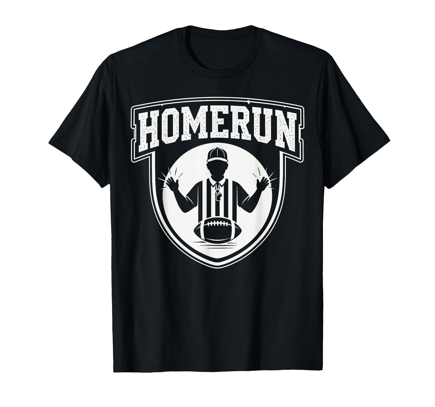 Funny Football Referee Touchdown T-Shirt - Novelty Apparel Men Women - T-Shirt, Sweatshirt, Hoodie