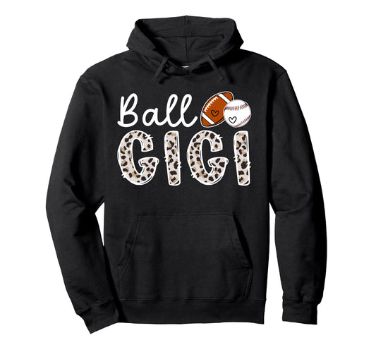 Ball Gigi Grandma Baseball Football Hoodie - Fun Novelty Design Unisex - T-Shirt, Sweatshirt, Hoodie