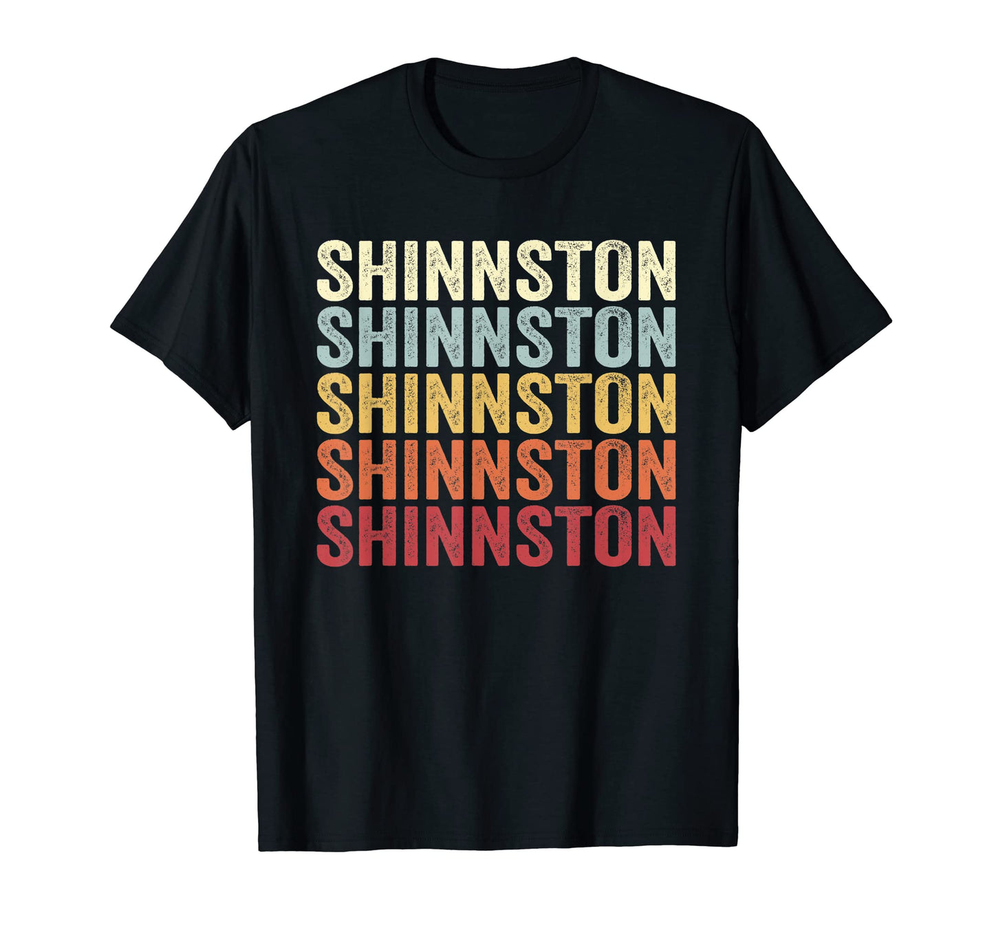Shinnston West Virginia Shinnston Wv T-Shirt - Trendy Graphic Men Women - T-Shirt, Sweatshirt, Hoodie