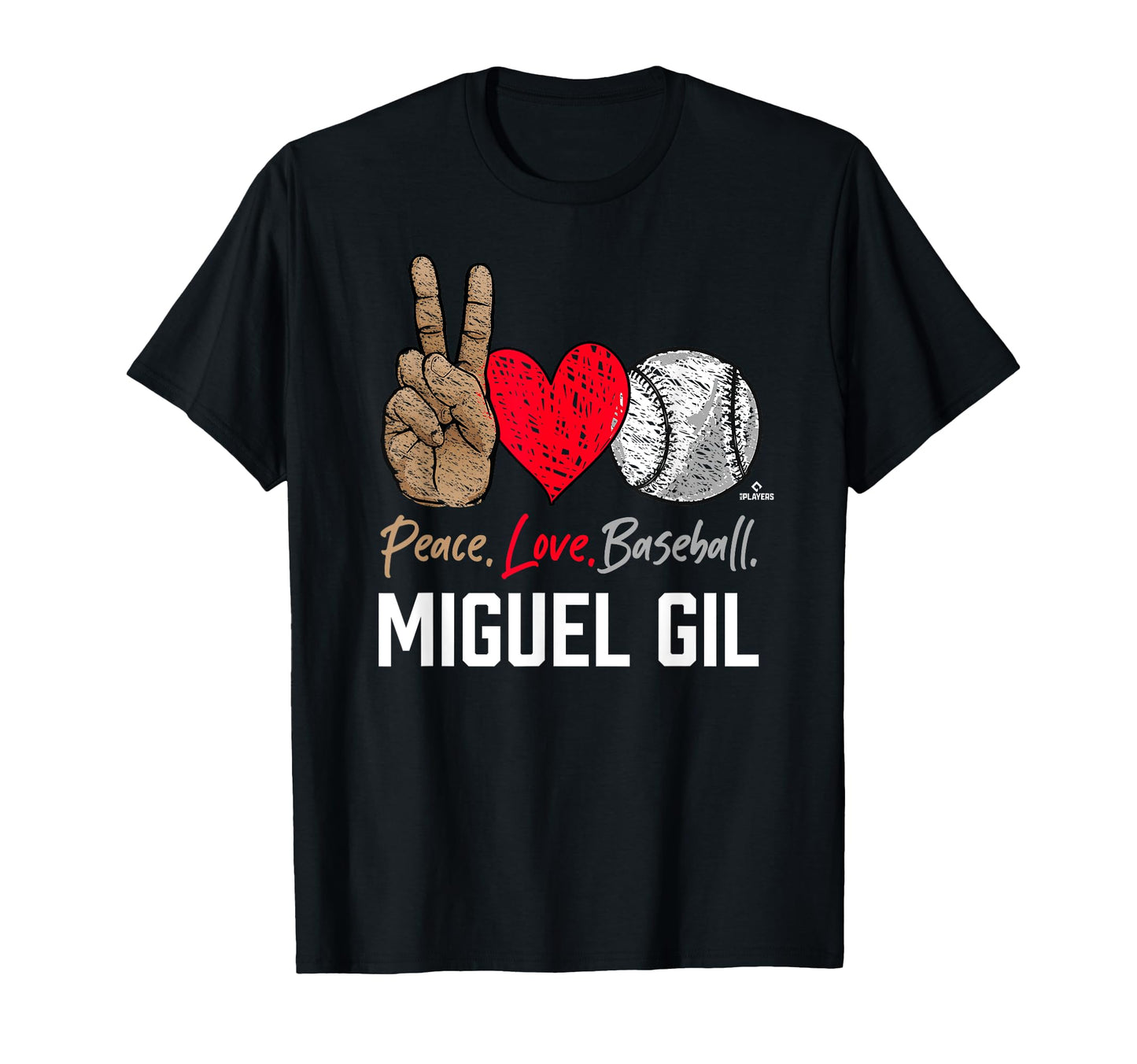Peace Love Miguel Gil Prospect Baseball T-Shirt - Novelty Apparel Unisex - T-Shirt, Sweatshirt, Hoodie
