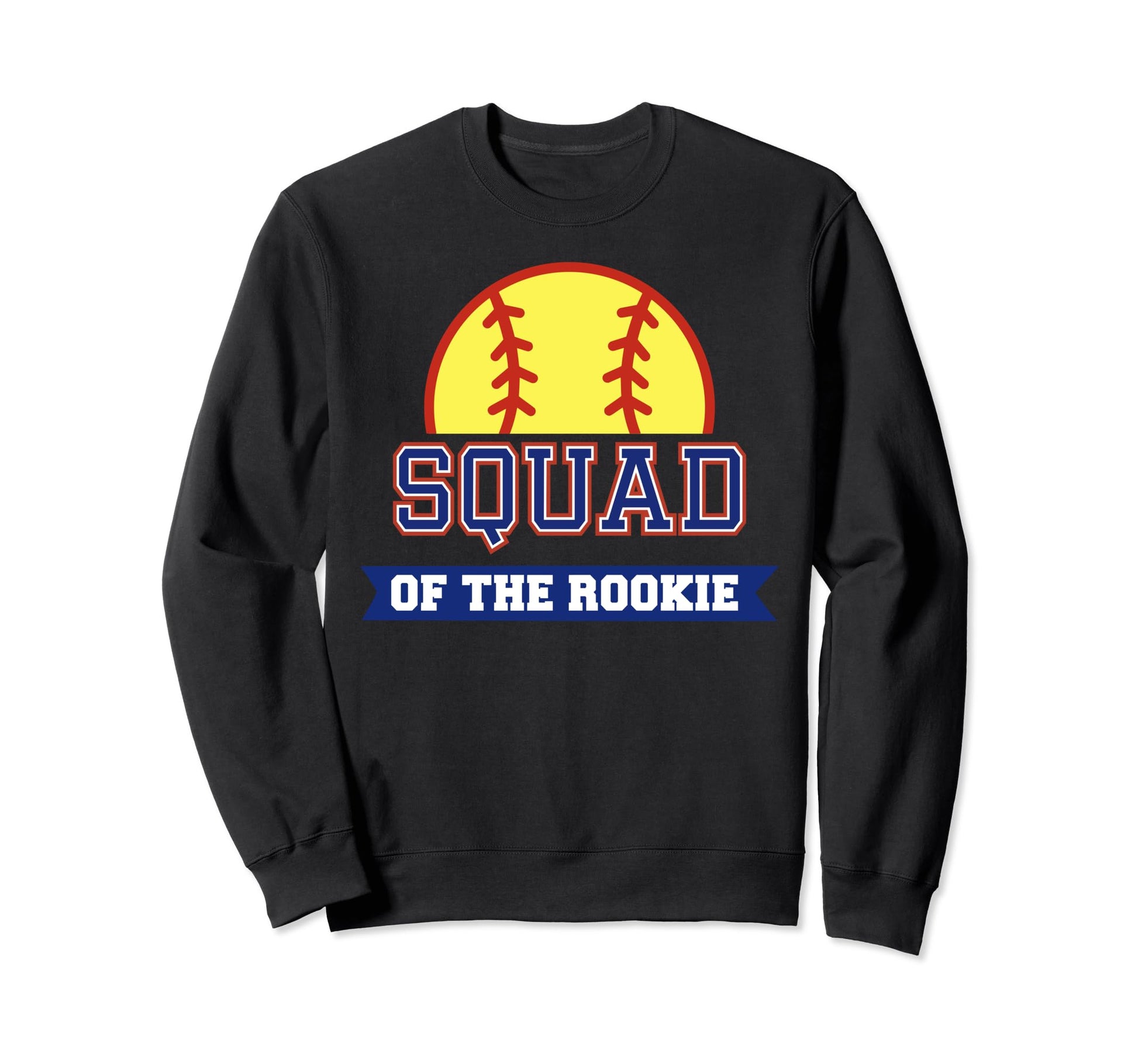 Squad Rookie 1St Birthday Softball Sweatshirt - Trendy Graphic for Adults - T-Shirt, Sweatshirt, Hoodie