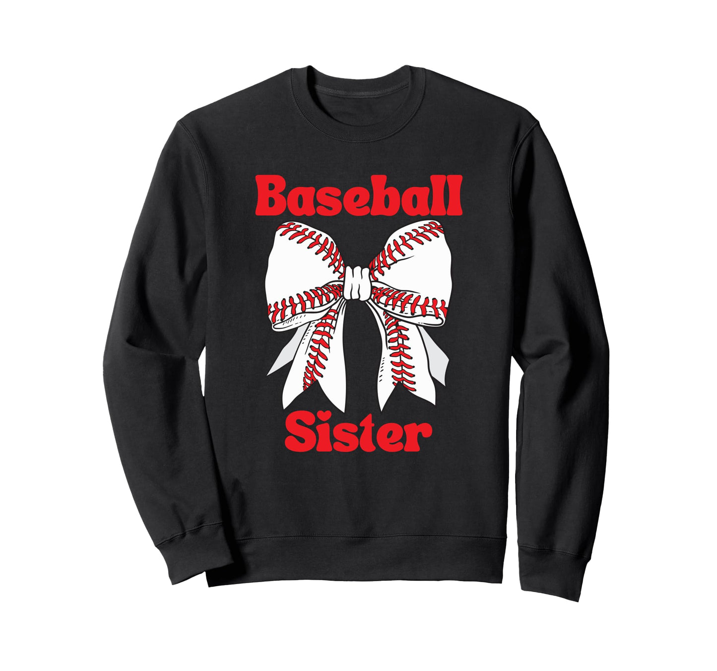 Baseball Sister Coquette Bow Sport Sweatshirt - Streetwear Style Men Women - T-Shirt, Sweatshirt, Hoodie