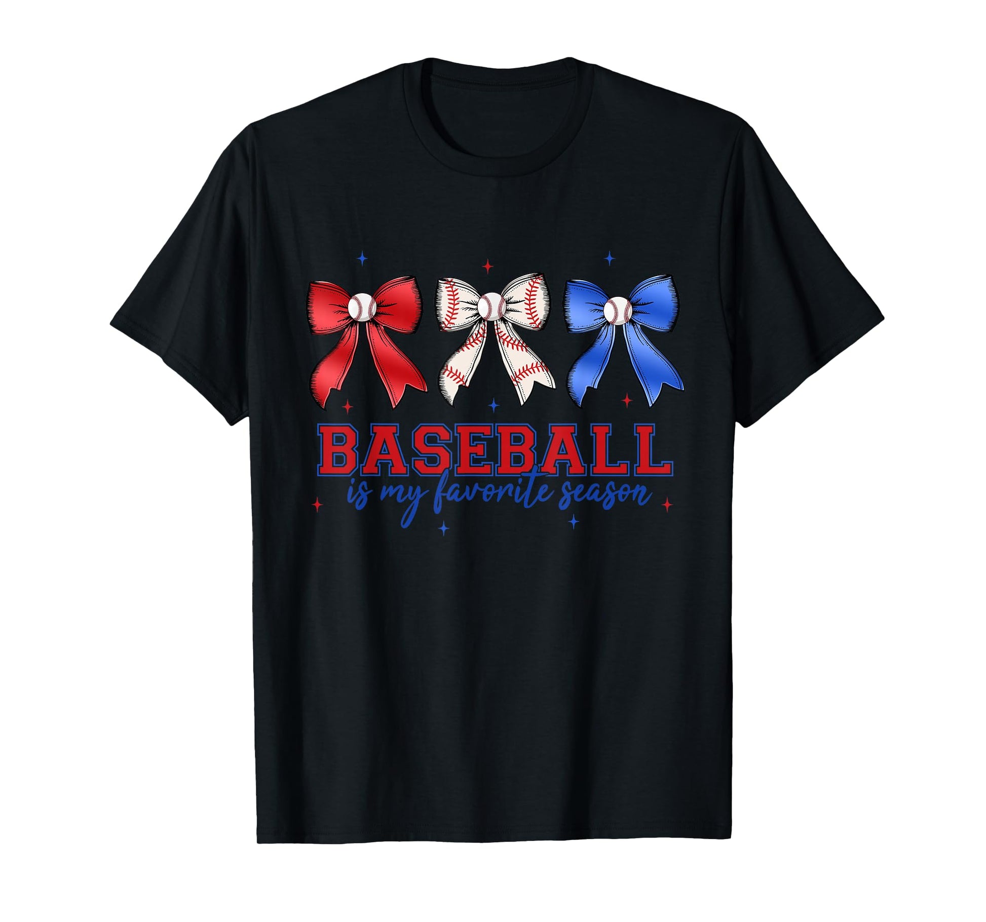 Baseball Is My Favorite Season Bow T-Shirt - Streetwear Style Unisex - T-Shirt, Sweatshirt, Hoodie