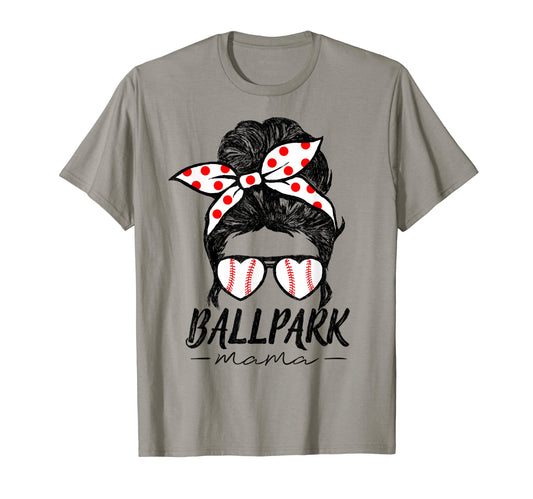 Ballpark Mama Baseball Messy Bun Mom T-Shirt - Graphic Print for Adults - T-Shirt, Sweatshirt, Hoodie
