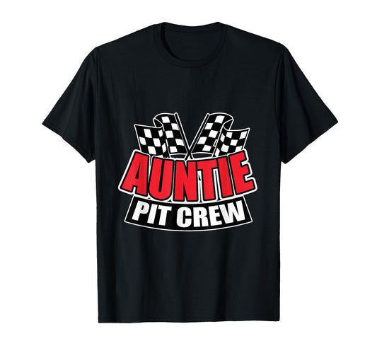 Auntie Pit Crew Gift Funny Hosting T-Shirt - Custom Art Print Men Women - T-Shirt, Sweatshirt, Hoodie