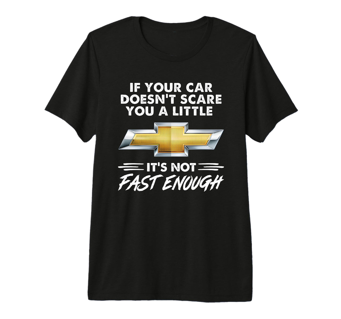 If Your Car Doesnt Scare You Little Its T-Shirt - Unique Graphic Men Women - T-Shirt, Sweatshirt, Hoodie