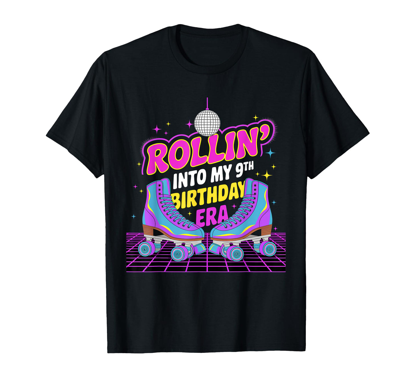 Rollin Into My 9Th Birthday Era Disco T-Shirt - Novelty Apparel Unisex - T-Shirt, Sweatshirt, Hoodie