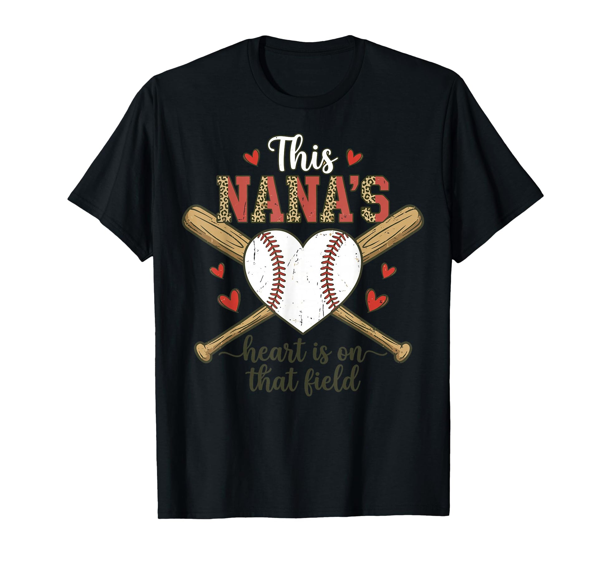 Nana Baseball Heart Leopard Field T-Shirt - Unique Graphic for Adults - T-Shirt, Sweatshirt, Hoodie