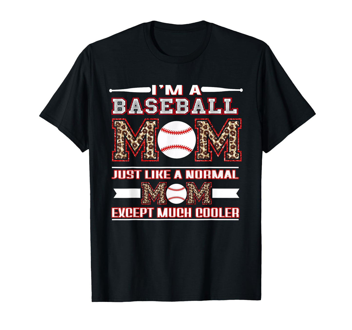 Baseball Mom Funny Mom Leopard Mothers T-Shirt - Unique Graphic Men Women - T-Shirt, Sweatshirt, Hoodie