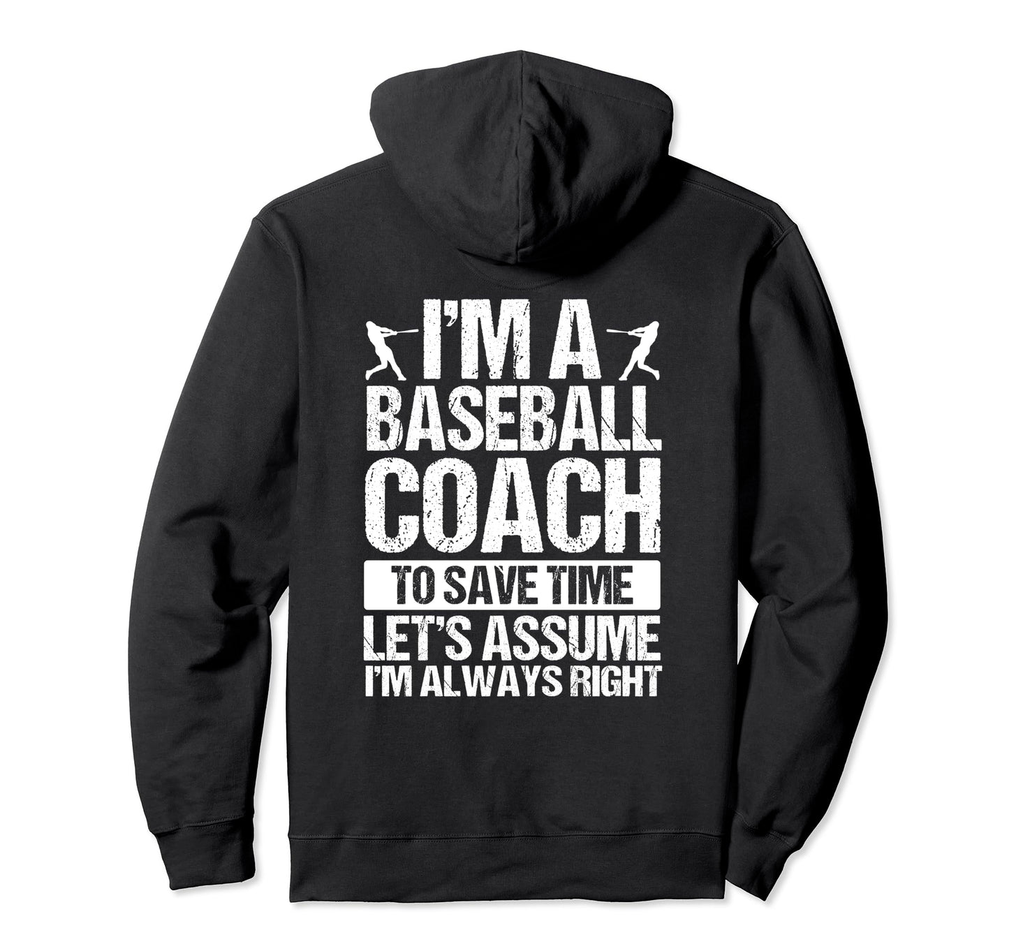 Baseball Coaching Birthday No Baseball Coach Hoodie - Graphic Print Unisex - T-Shirt, Sweatshirt, Hoodie