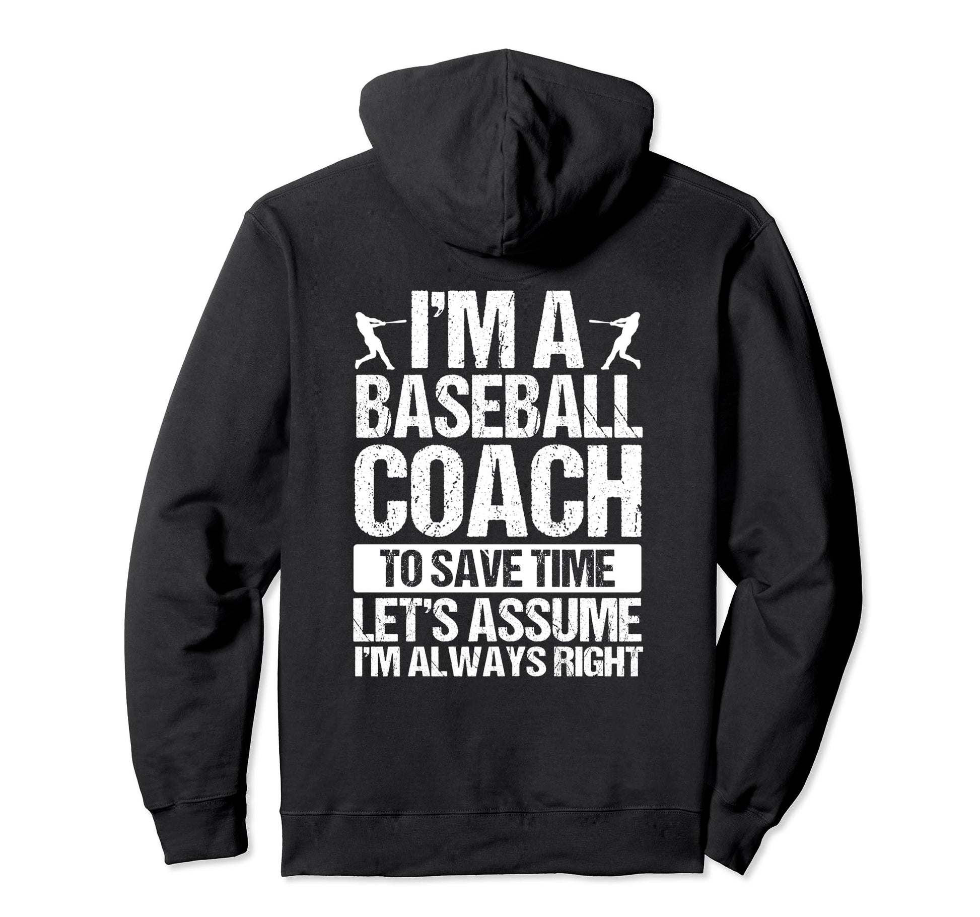 Baseball Coaching Birthday No Baseball Coach Hoodie - Graphic Print Unisex - T-Shirt, Sweatshirt, Hoodie