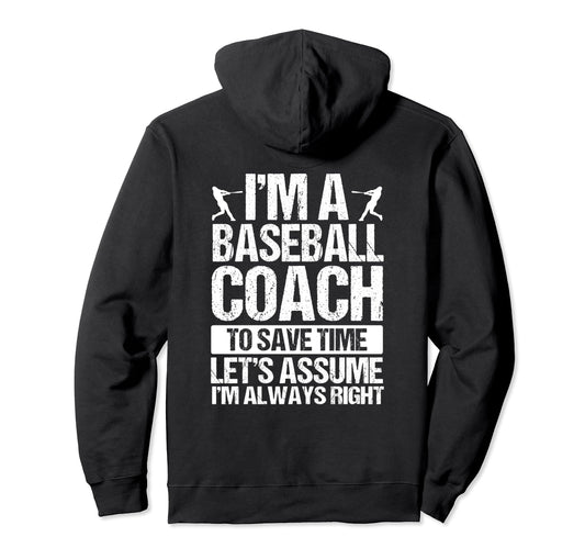 Baseball Coaching Birthday No Baseball Coach Hoodie - Graphic Print Unisex - T-Shirt, Sweatshirt, Hoodie