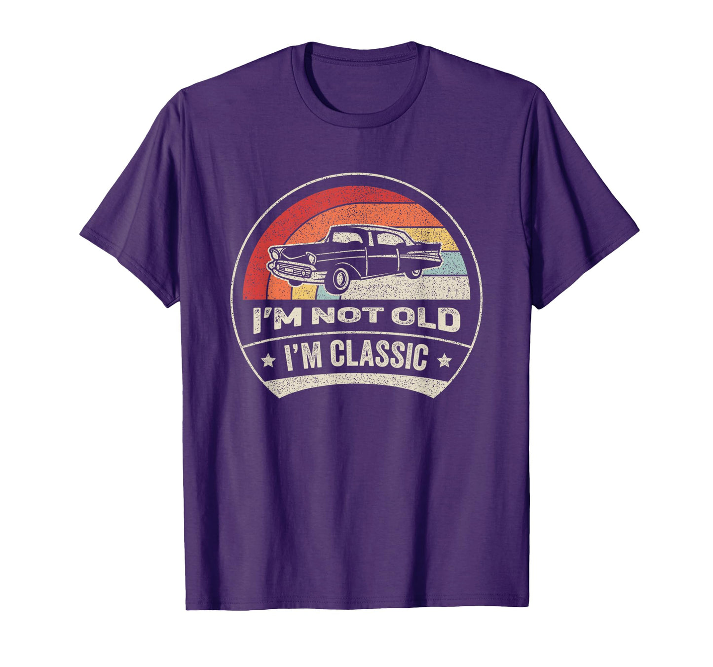 Im Not Old Im Funny Car Gift Old T-Shirt - Graphic Print Men Women - T-Shirt, Sweatshirt, Hoodie