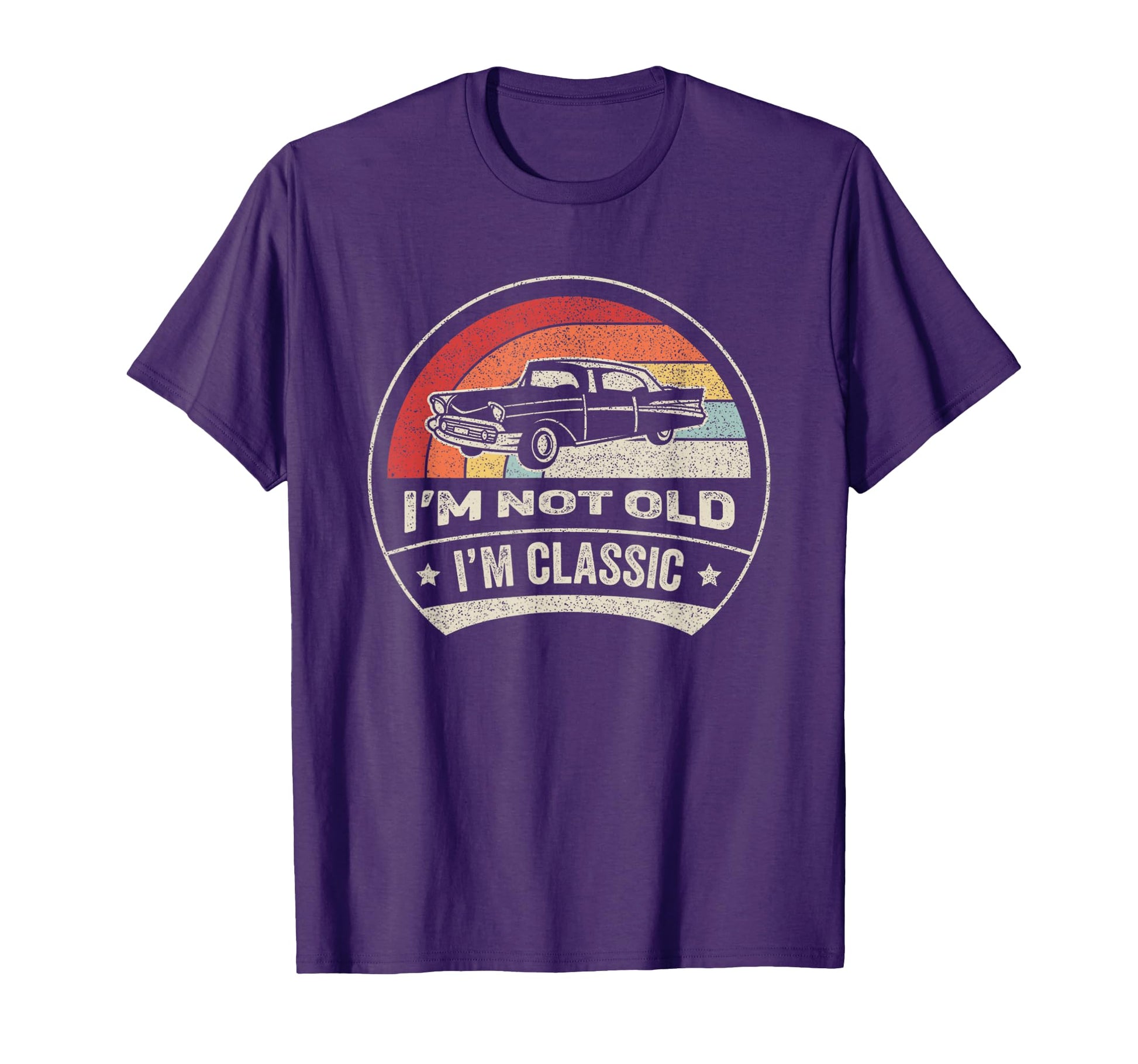 Im Not Old Im Funny Car Gift Old T-Shirt - Graphic Print Men Women - T-Shirt, Sweatshirt, Hoodie
