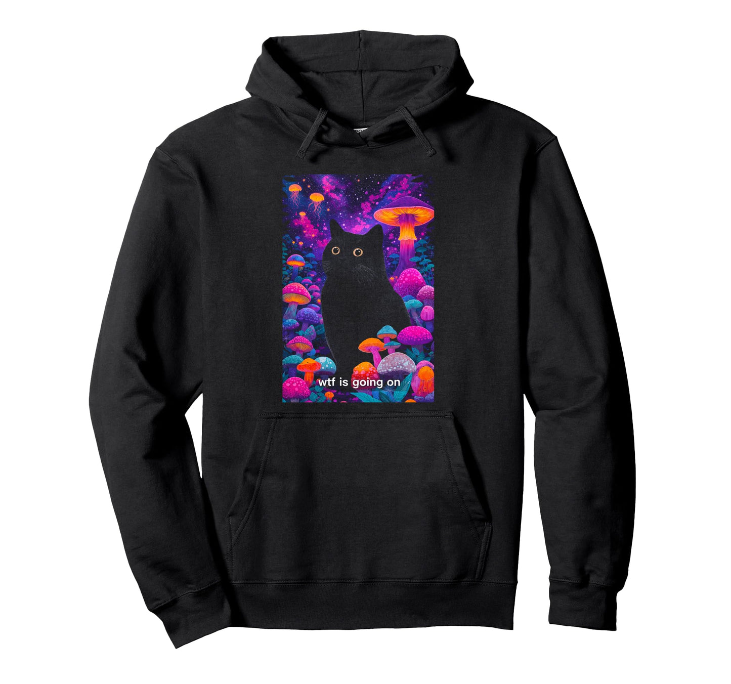 Psychedelic Wtf Is Going Trippy Cat Hoodie - Novelty Apparel Men Women - T-Shirt, Sweatshirt, Hoodie