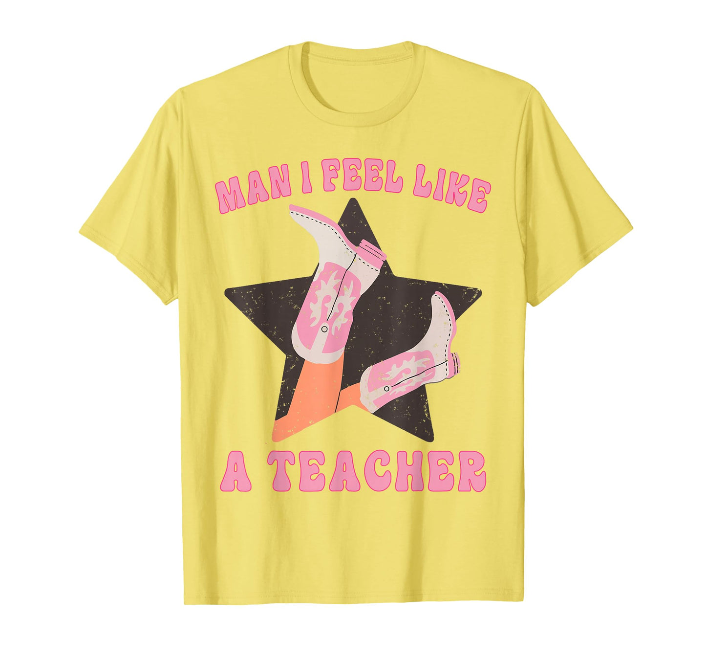I Feel Like Teacher Western Country Cowgirl T-Shirt - Trendy Graphic Unisex - T-Shirt, Sweatshirt, Hoodie