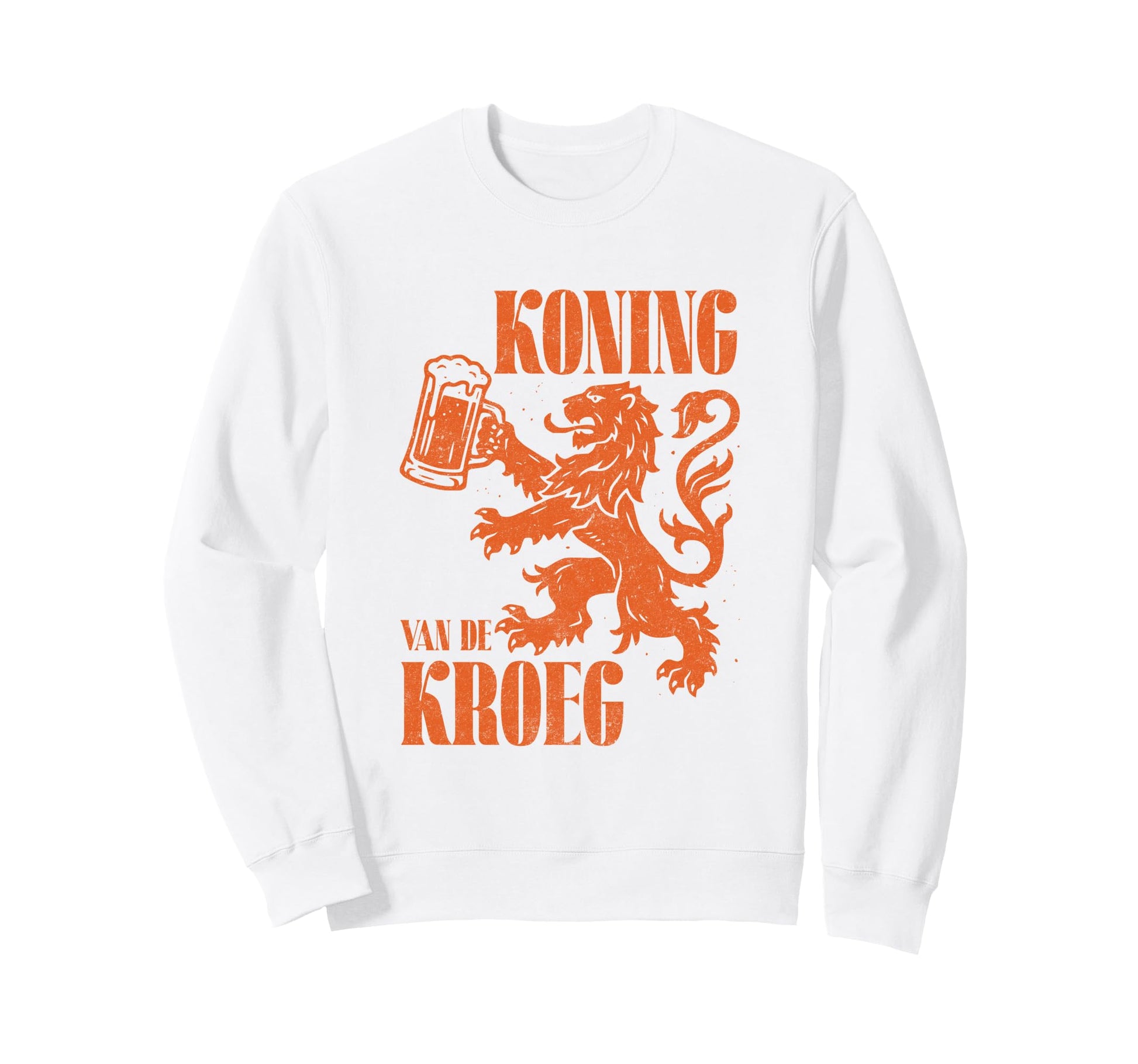 Koning Van De Kroeg Dutch Lion Sweatshirt - Custom Art Print Men Women - T-Shirt, Sweatshirt, Hoodie
