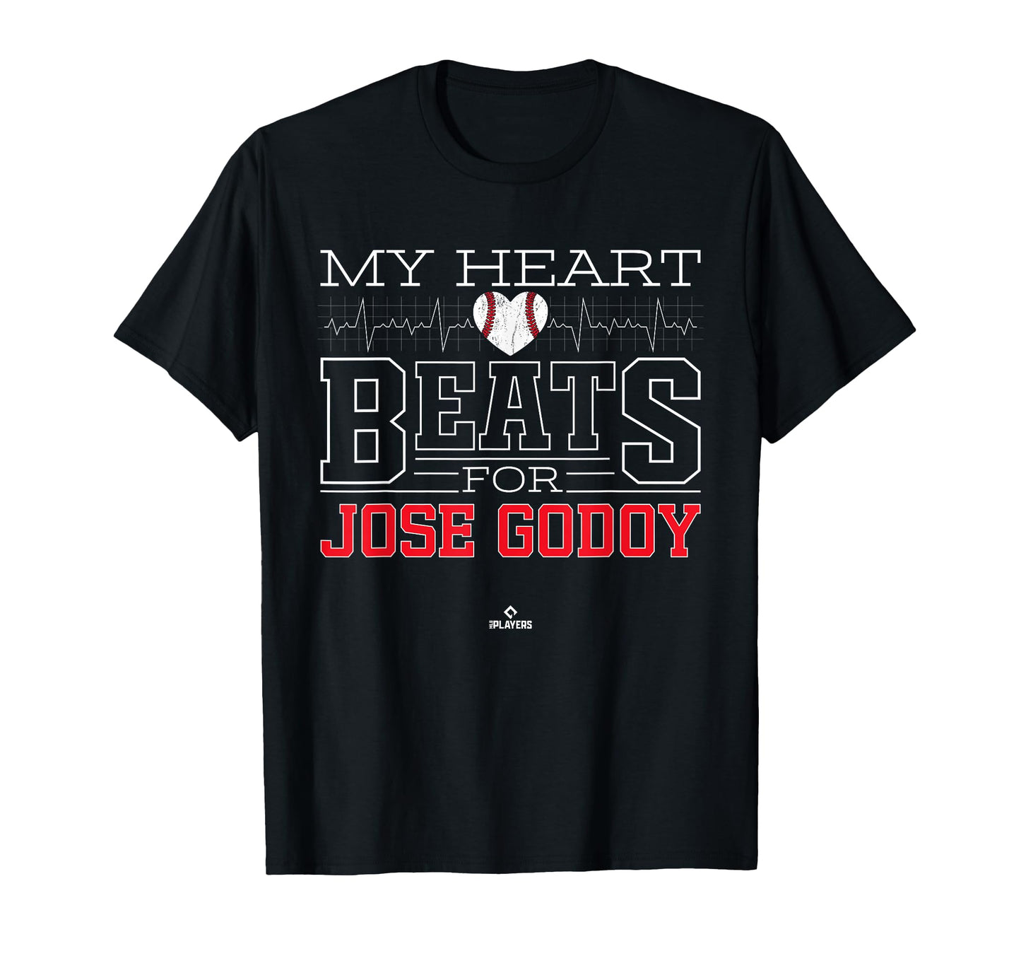 My Heart Beats Jose Godoy Prospect T-Shirt - Fun Novelty Design Men Women - T-Shirt, Sweatshirt, Hoodie