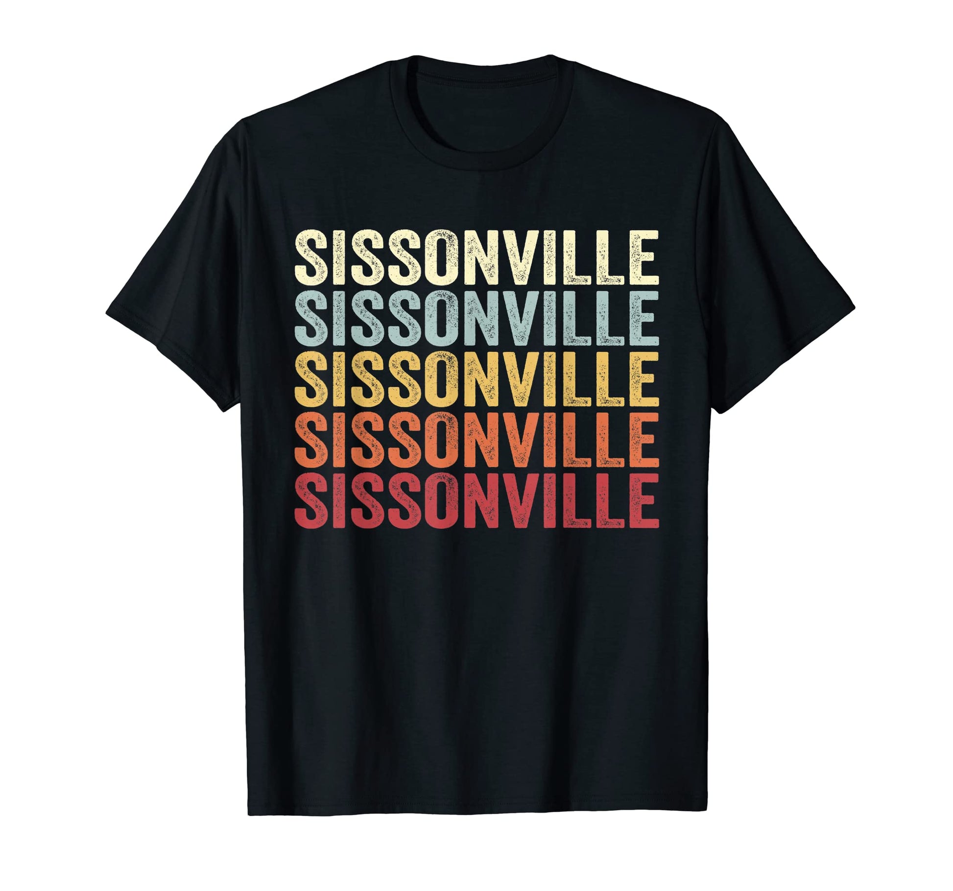 Sissonville West Virginia Sissonville T-Shirt - Novelty Apparel for Adults - T-Shirt, Sweatshirt, Hoodie