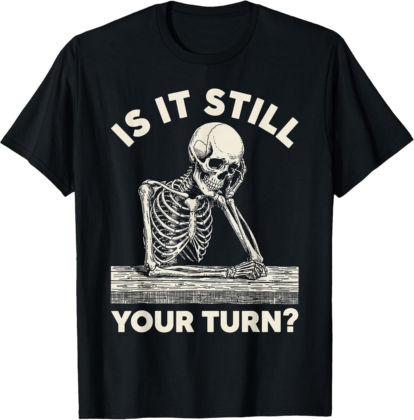 Funny Skeleton Dark Humor Sarcastic Apparel - Adult & Kids T-Shirts, Sweatshirts & Hoodies apparel design preview 1