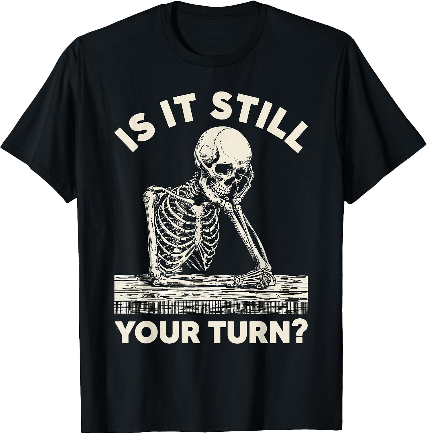 Funny Skeleton Dark Humor Sarcastic Apparel - Adult & Kids T-Shirts, Sweatshirts & Hoodies apparel design preview 1
