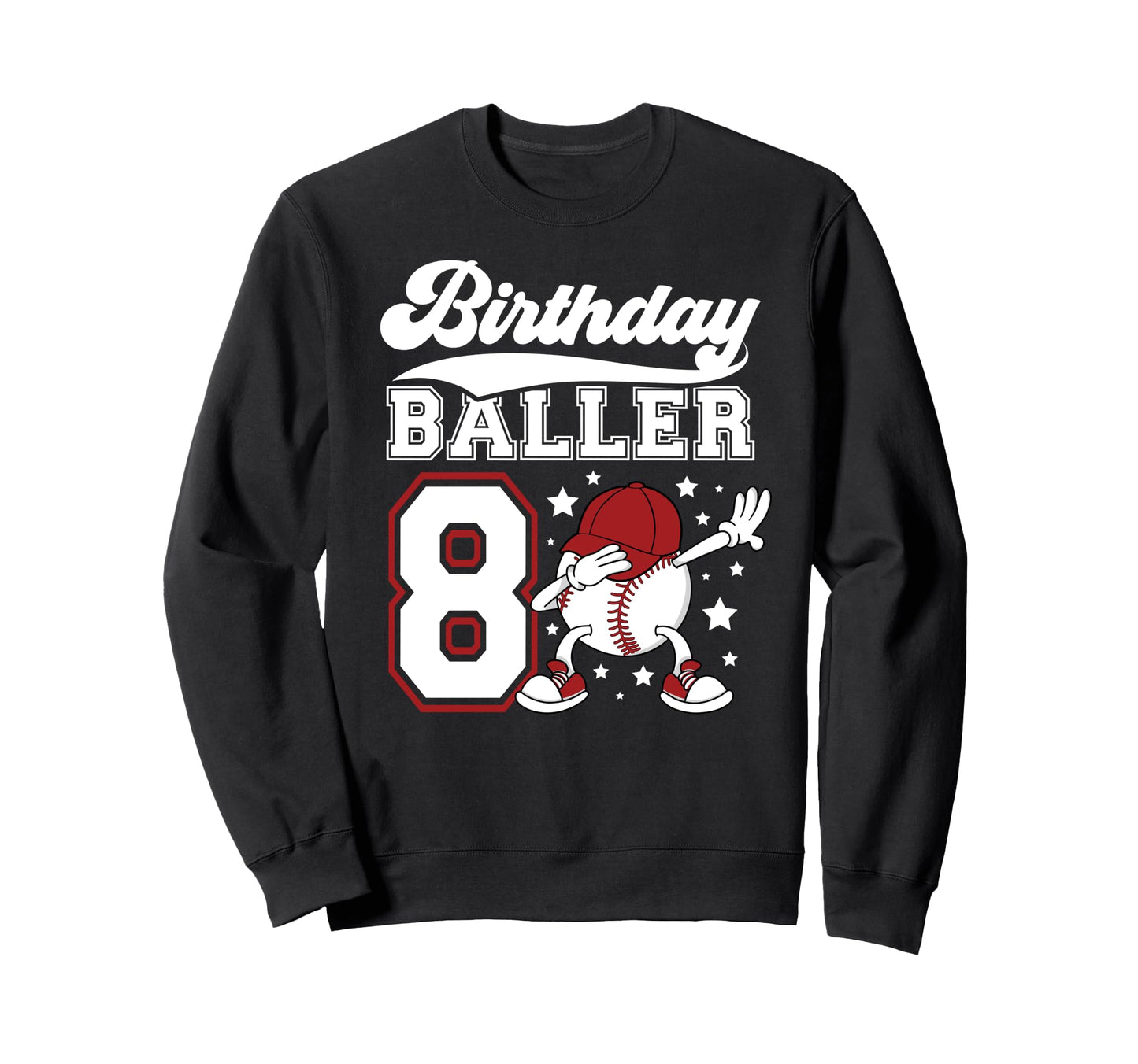 8Th Baseball Birthday Party Eight Sweatshirt - Custom Art Print Men Women - T-Shirt, Sweatshirt, Hoodie