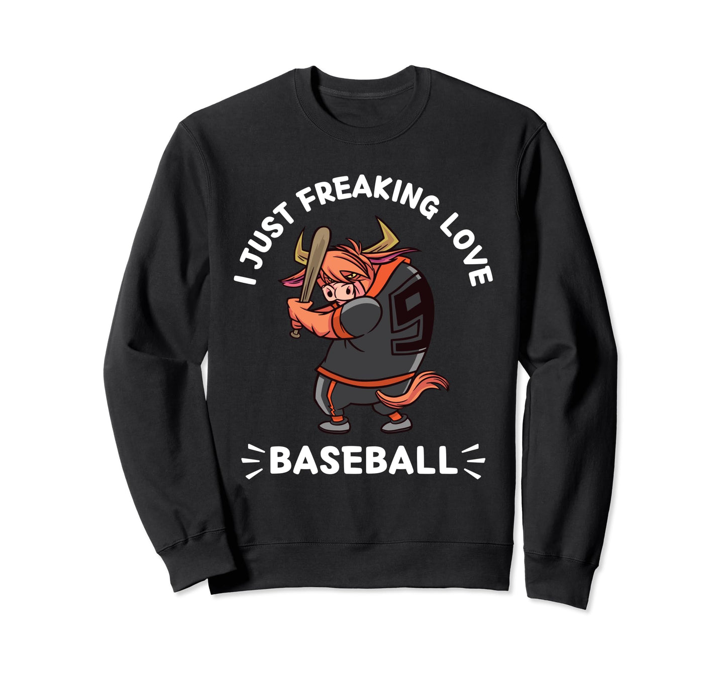 Kawaii Cow I Just Freaking Love Sweatshirt - Novelty Apparel for Adults - T-Shirt, Sweatshirt, Hoodie