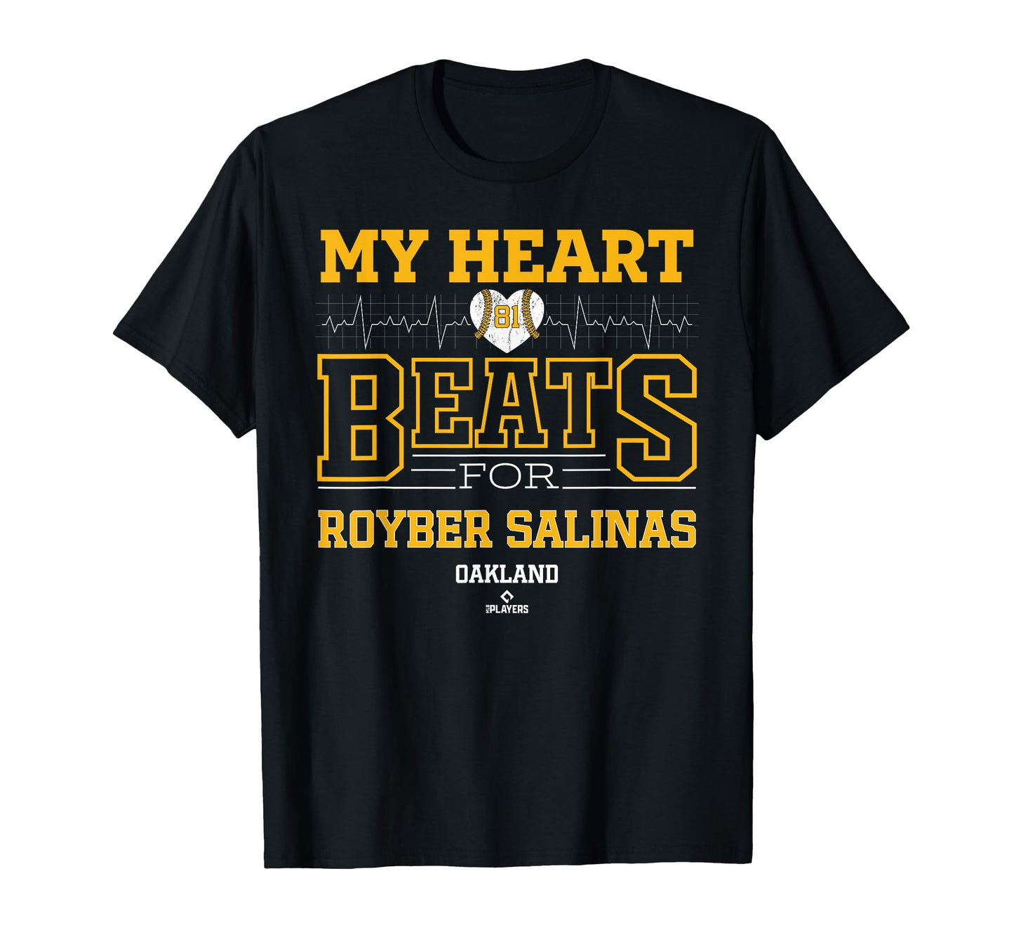 My Heart Beats Royber Salinas Oakland T-Shirt - Novelty Apparel Unisex - T-Shirt, Sweatshirt, Hoodie
