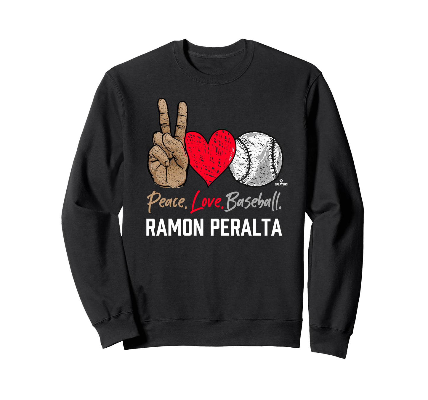 Peace Love Ramon Peralta Prospect Sweatshirt - Custom Art Print Unisex - T-Shirt, Sweatshirt, Hoodie