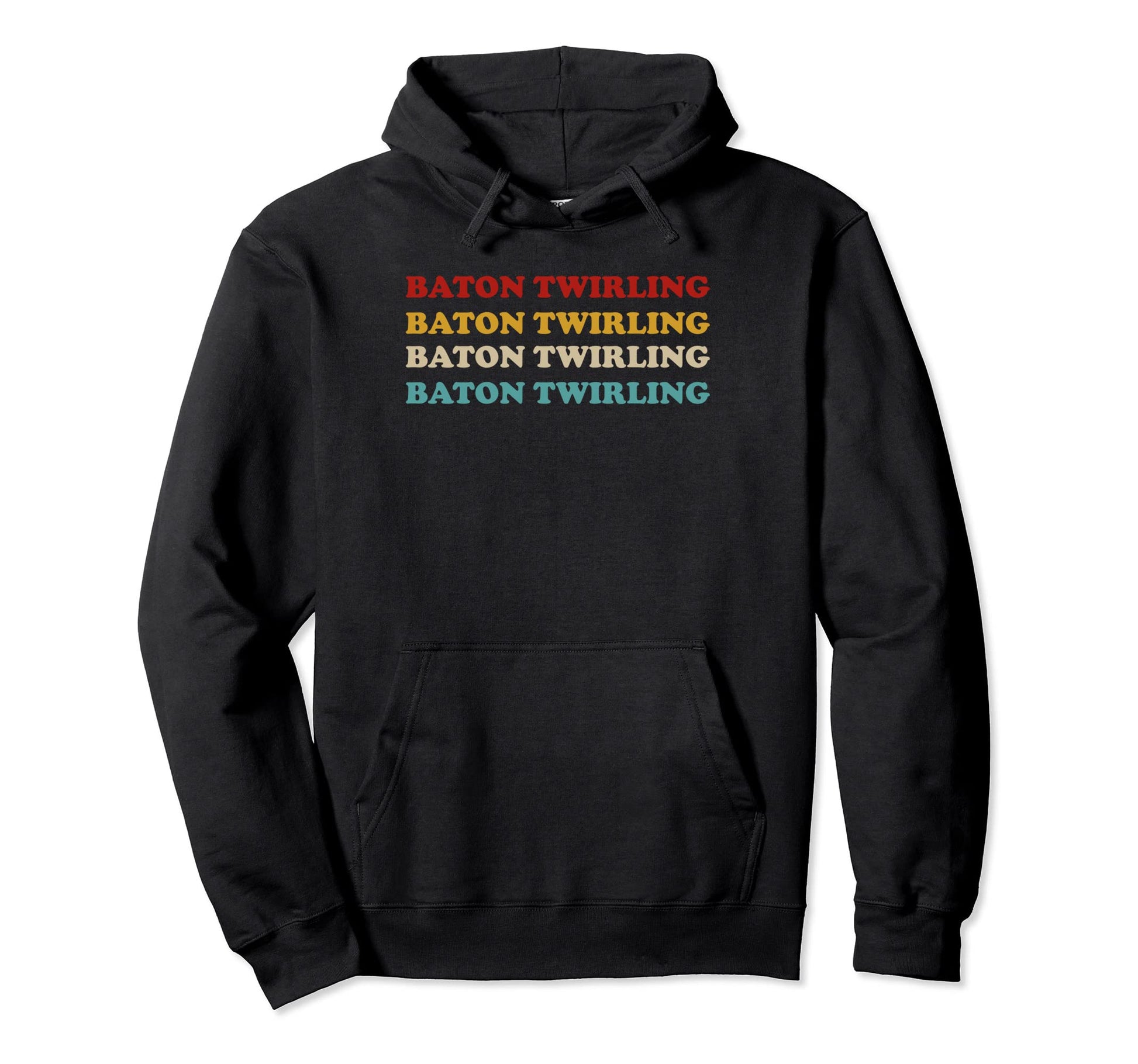 Baton Twirling Typography Baton Twirling Hoodie - Custom Art Print Unisex - T-Shirt, Sweatshirt, Hoodie