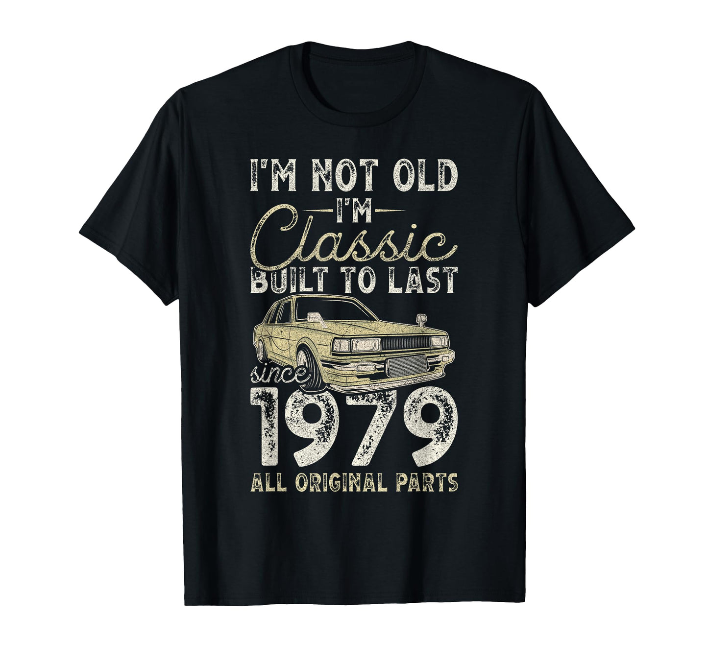 47Th Birthday Since 1979 Car 47 Year Old T-Shirt - Unique Graphic Unisex - T-Shirt, Sweatshirt, Hoodie