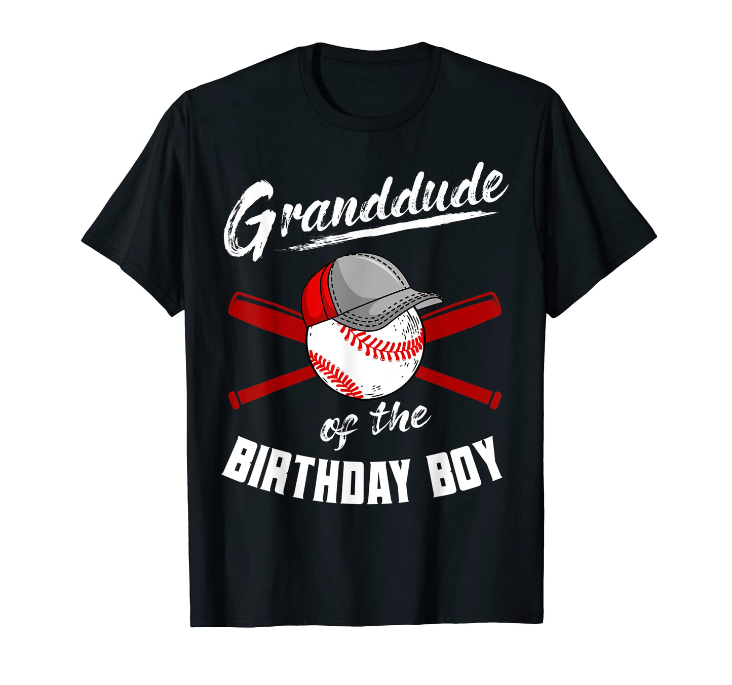 Granddude Birthday Baseball Bday Party T-Shirt - Trendy Graphic Men Women - T-Shirt, Sweatshirt, Hoodie