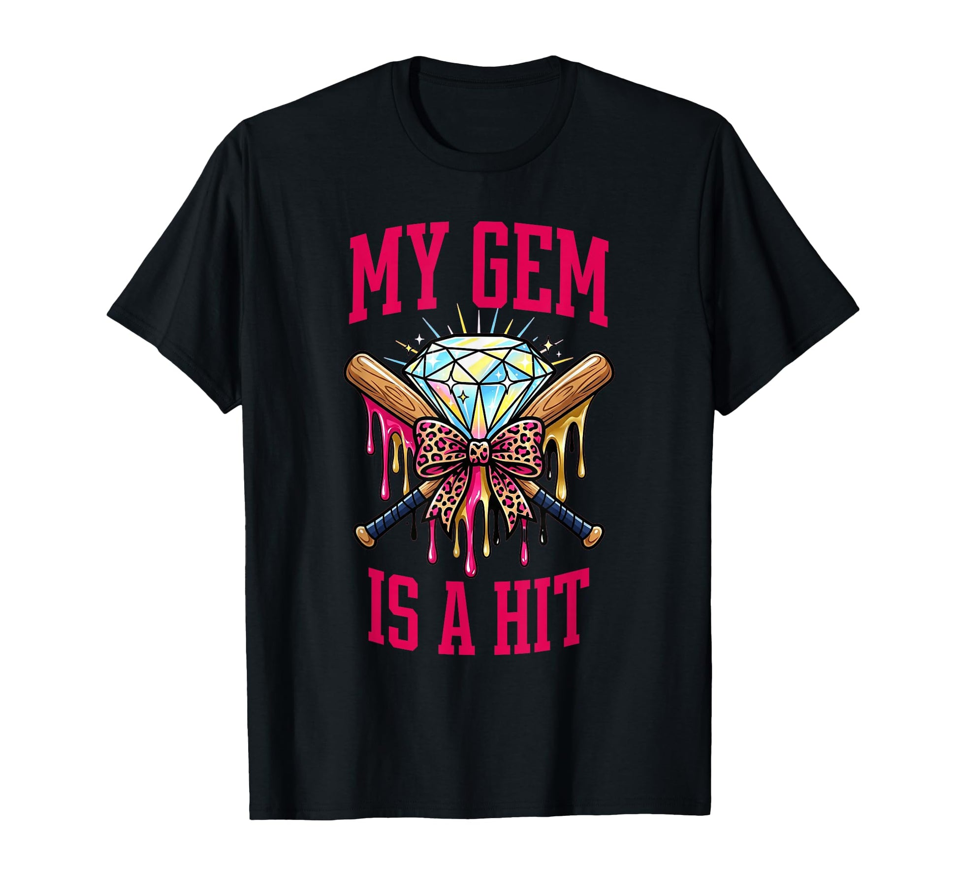 My Gem Is Hit Baseball T Ball Softball T-Shirt - Graphic Print Men Women - T-Shirt, Sweatshirt, Hoodie