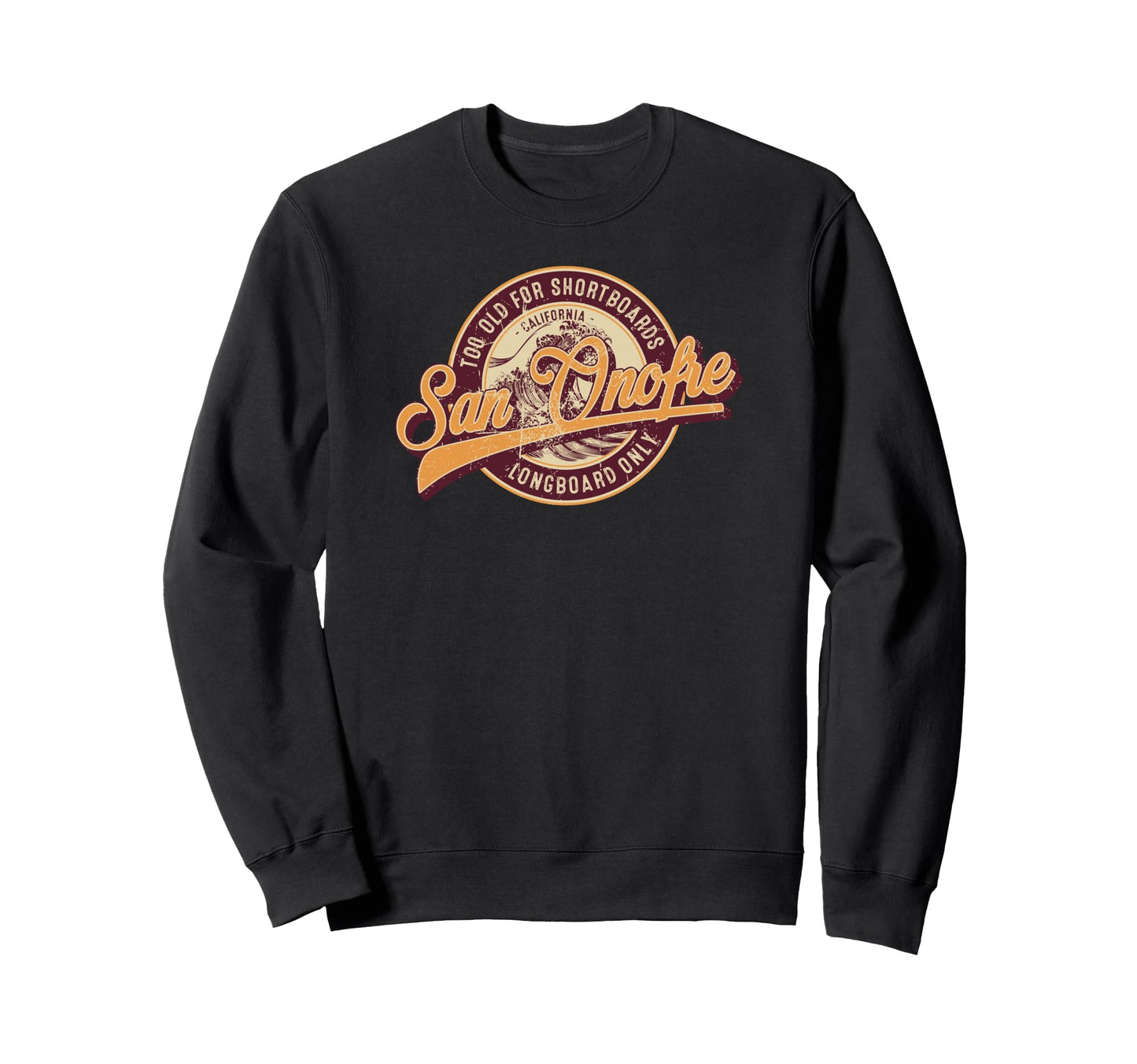 San Onofre Longboard Only Wave Sweatshirt - Custom Art Print Men Women - T-Shirt, Sweatshirt, Hoodie